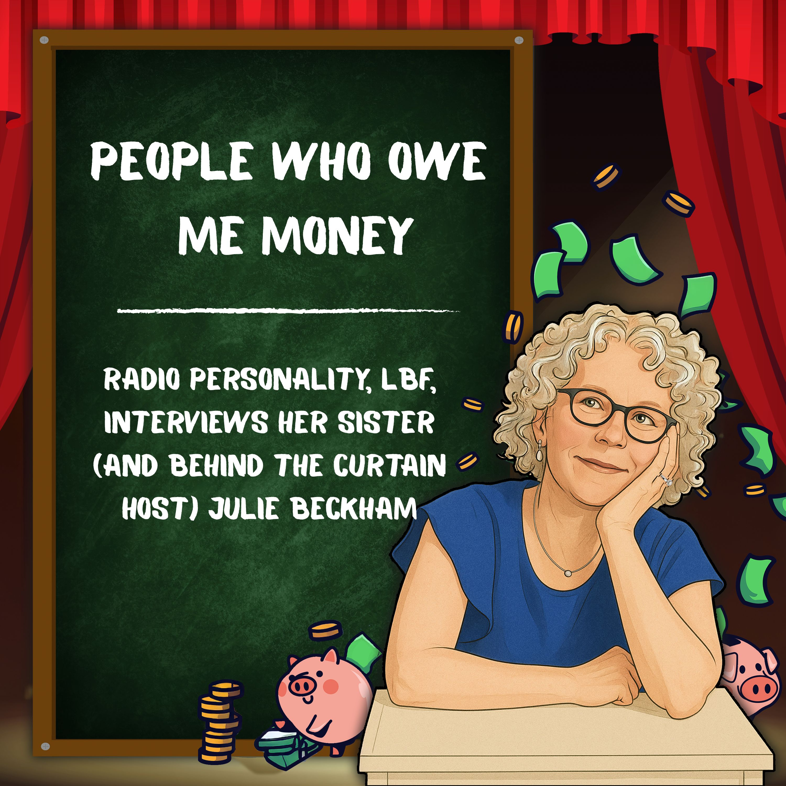 People Who Owe Me Money with Radio Personality, LBF