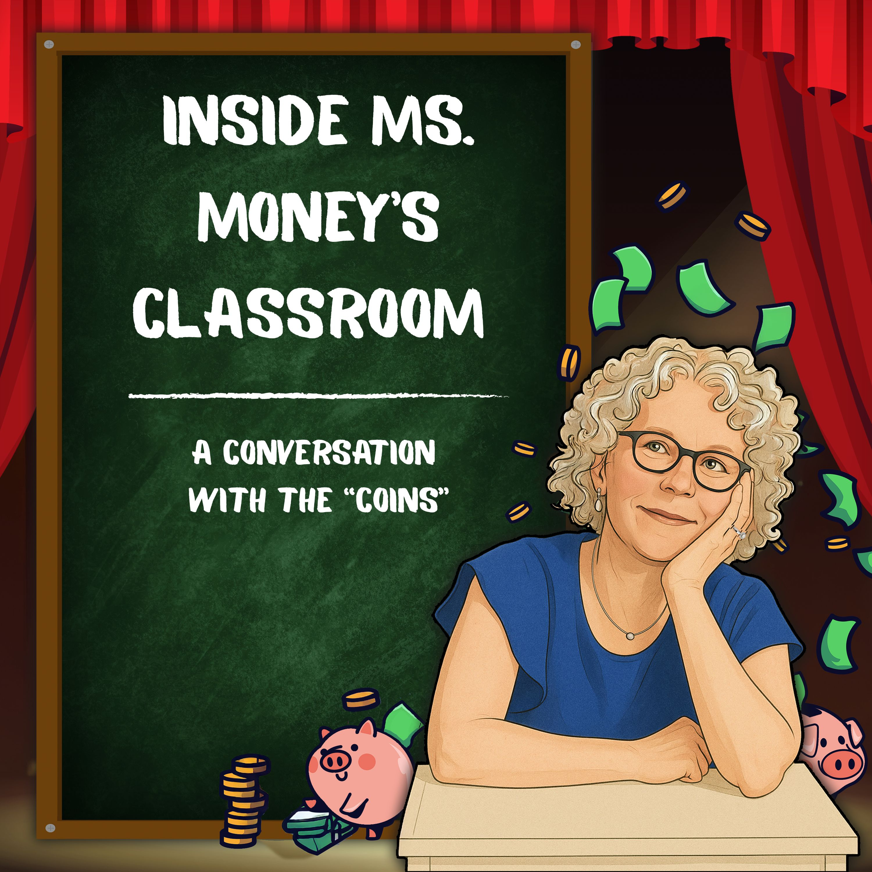 Inside Ms. Money’s Classroom: A Conversation with the “Coins” episode artwork