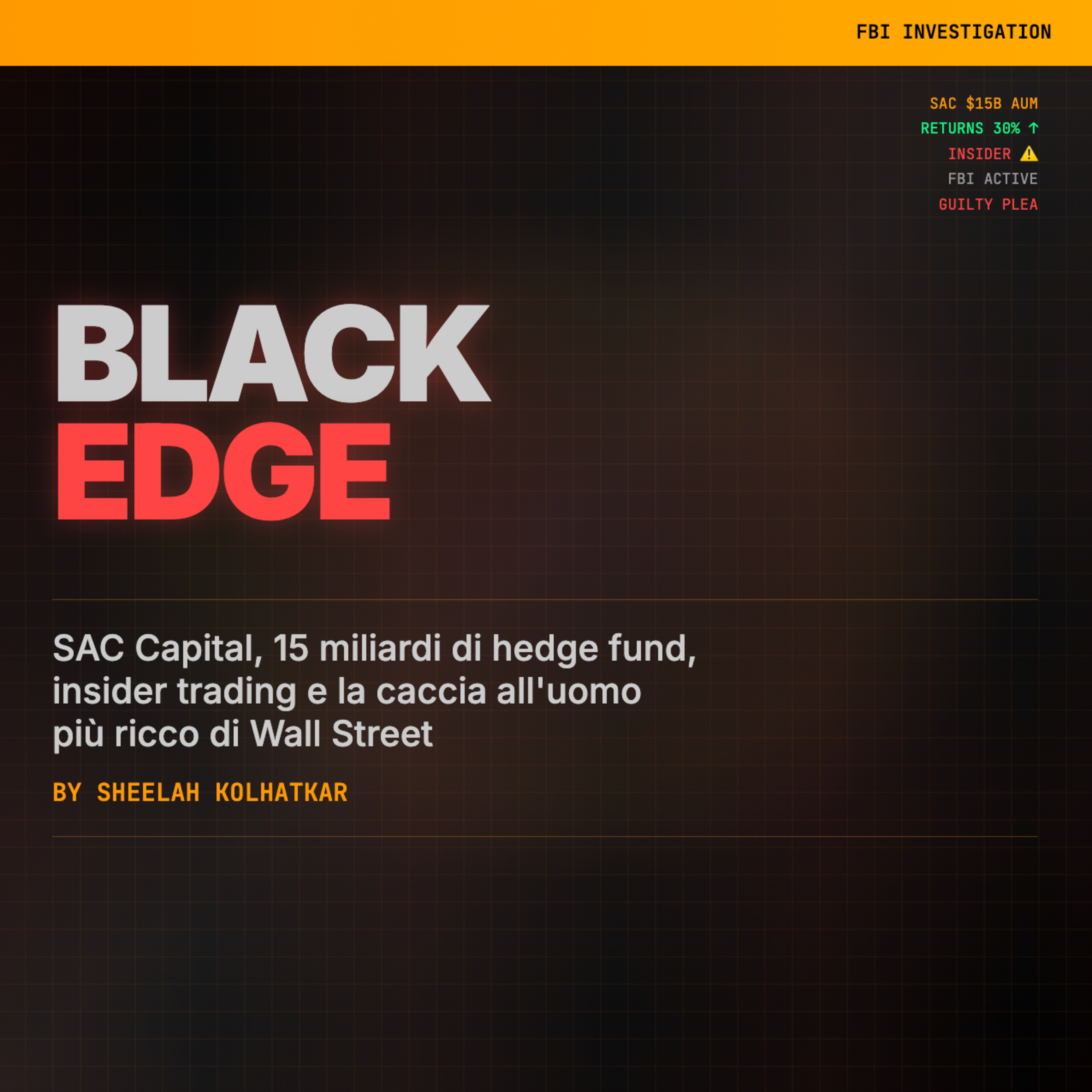 Black Edge - Insider trading, hedge fund da miliardi e come l'FBI ha dato la caccia a Steve Cohen di SAC Capital | Margine di Lettura episode artwork
