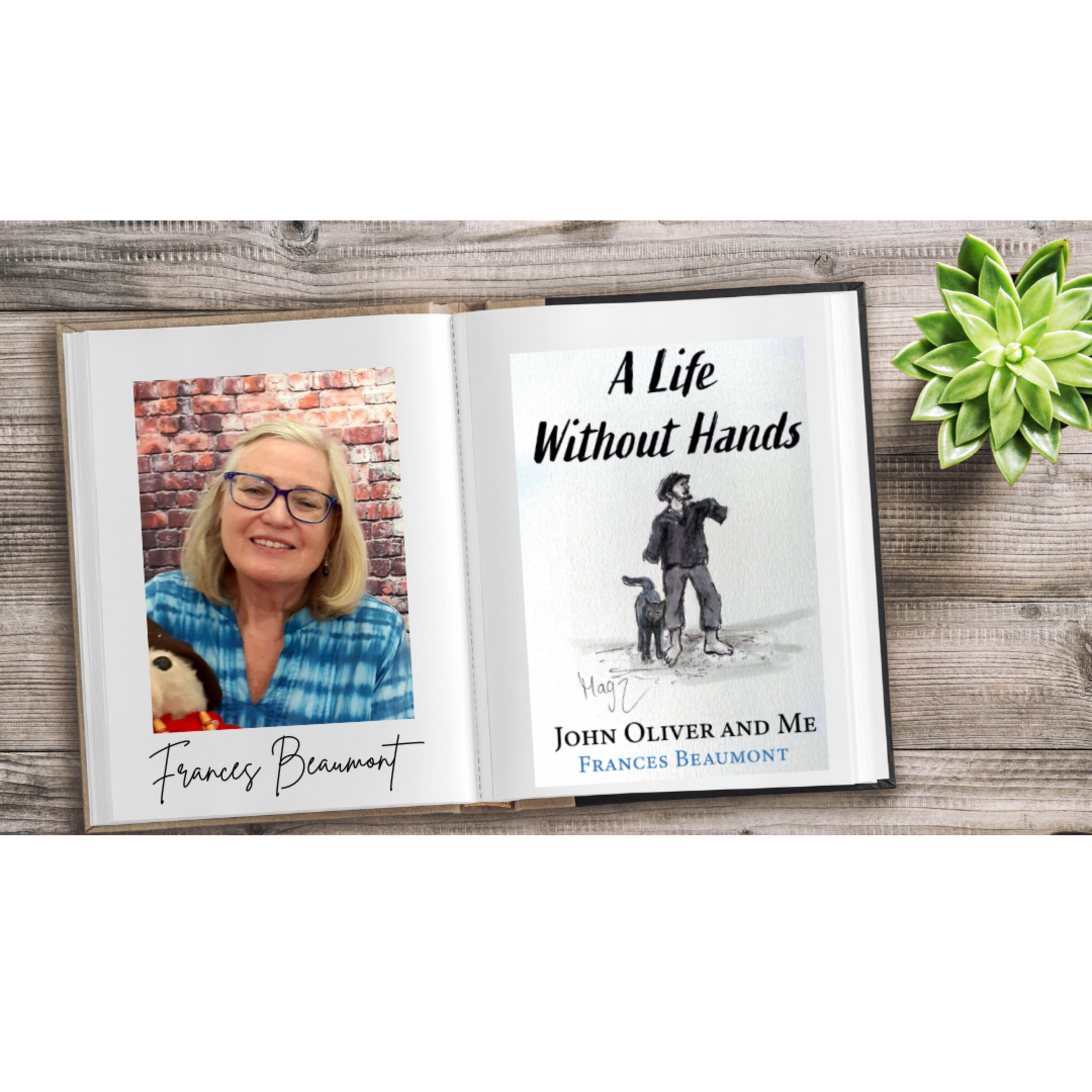A Life Without Hands: Frances Rowley Beaumont on Love, Resilience, and the Life of John Oliver
