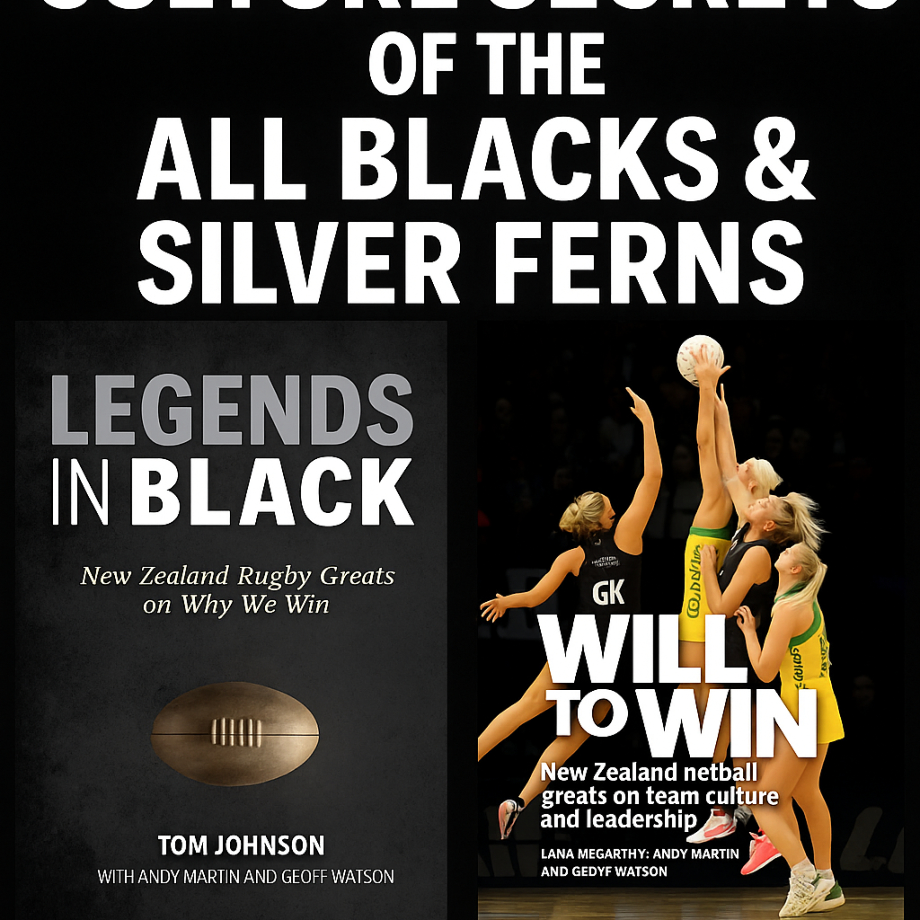 The Untold Culture Secrets of the All Blacks and Silver Ferns with Dr Andy Martin episode artwork