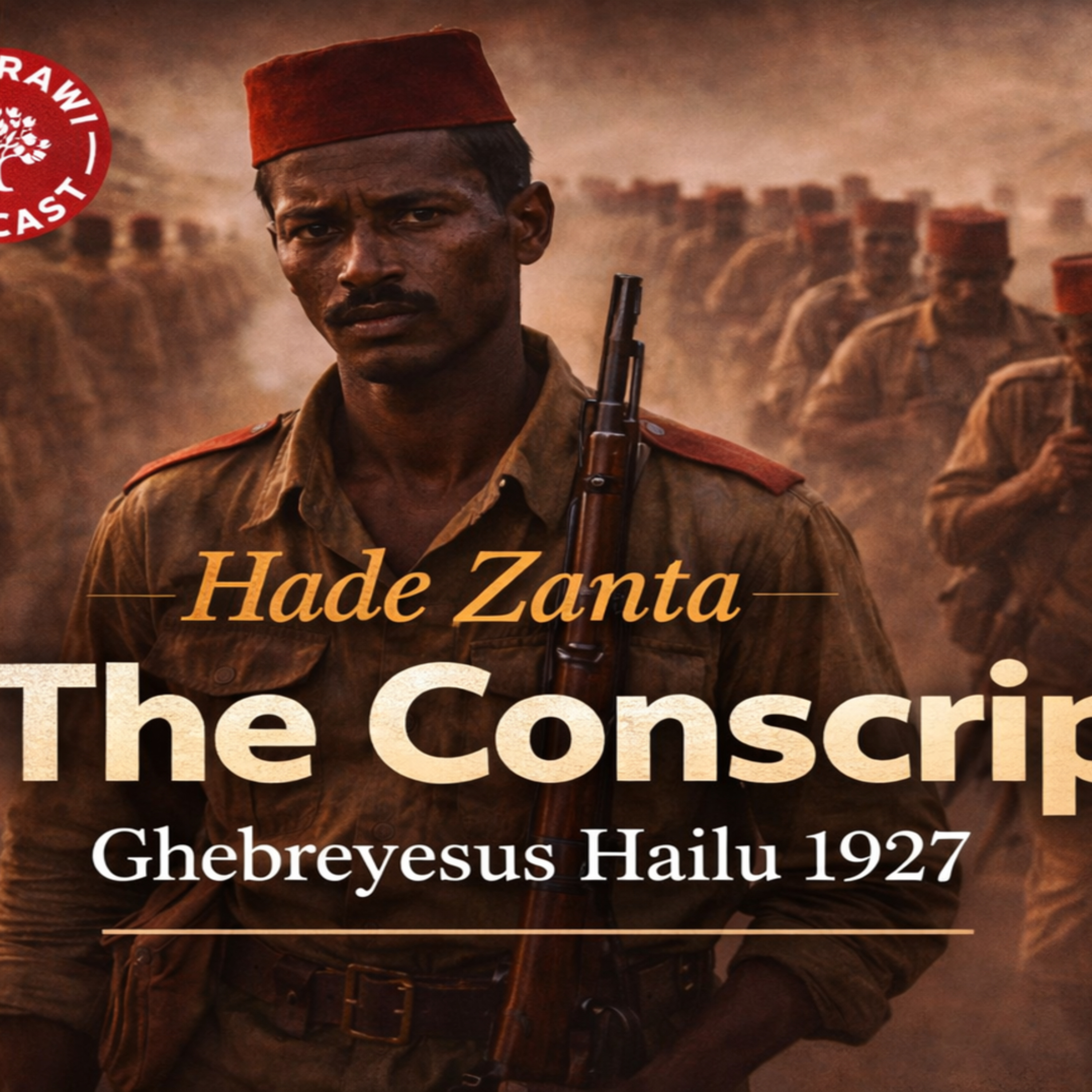Hade Zanta – The Conscript: Rewriting the Foundations of African Literature episode artwork