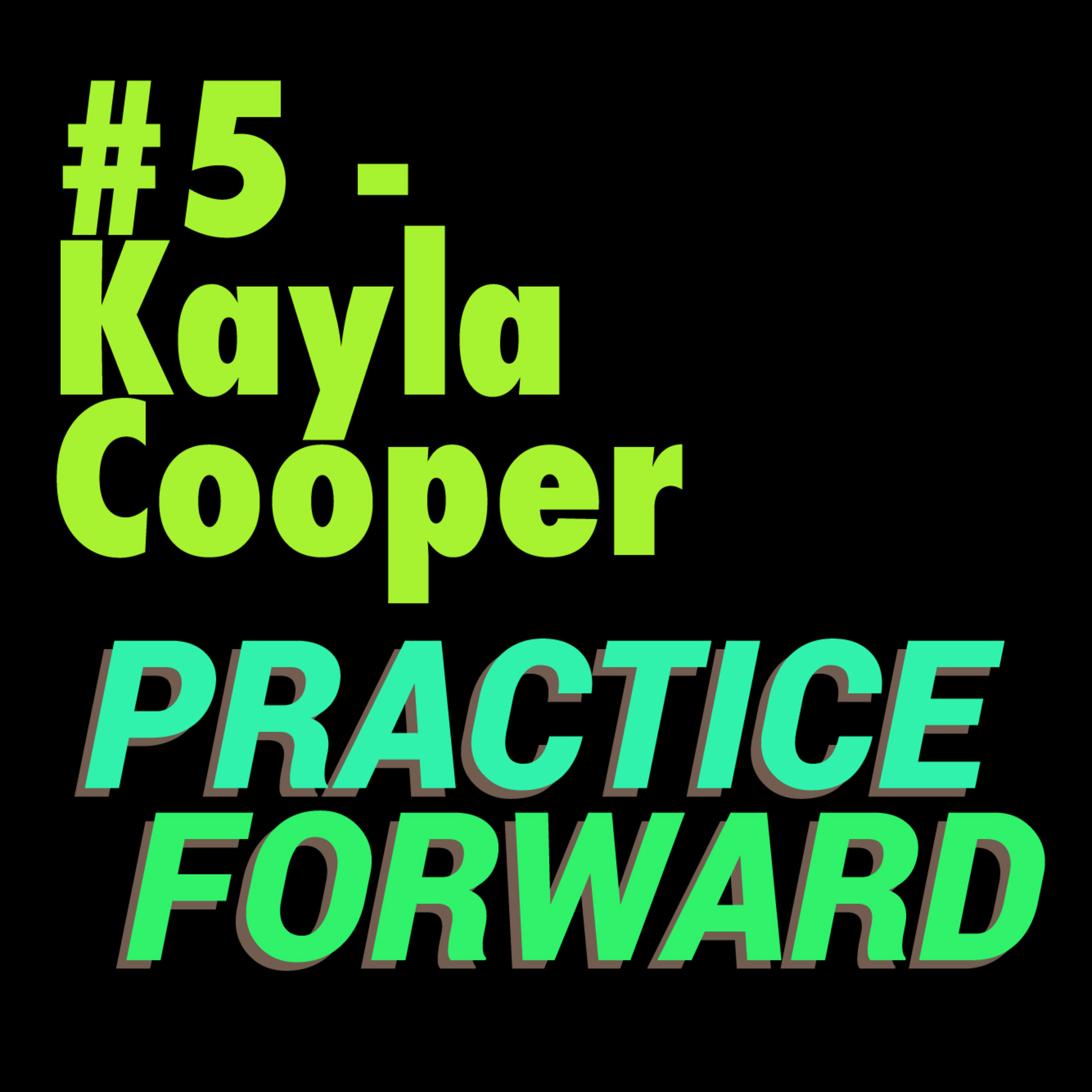 Practice Forward Podcast