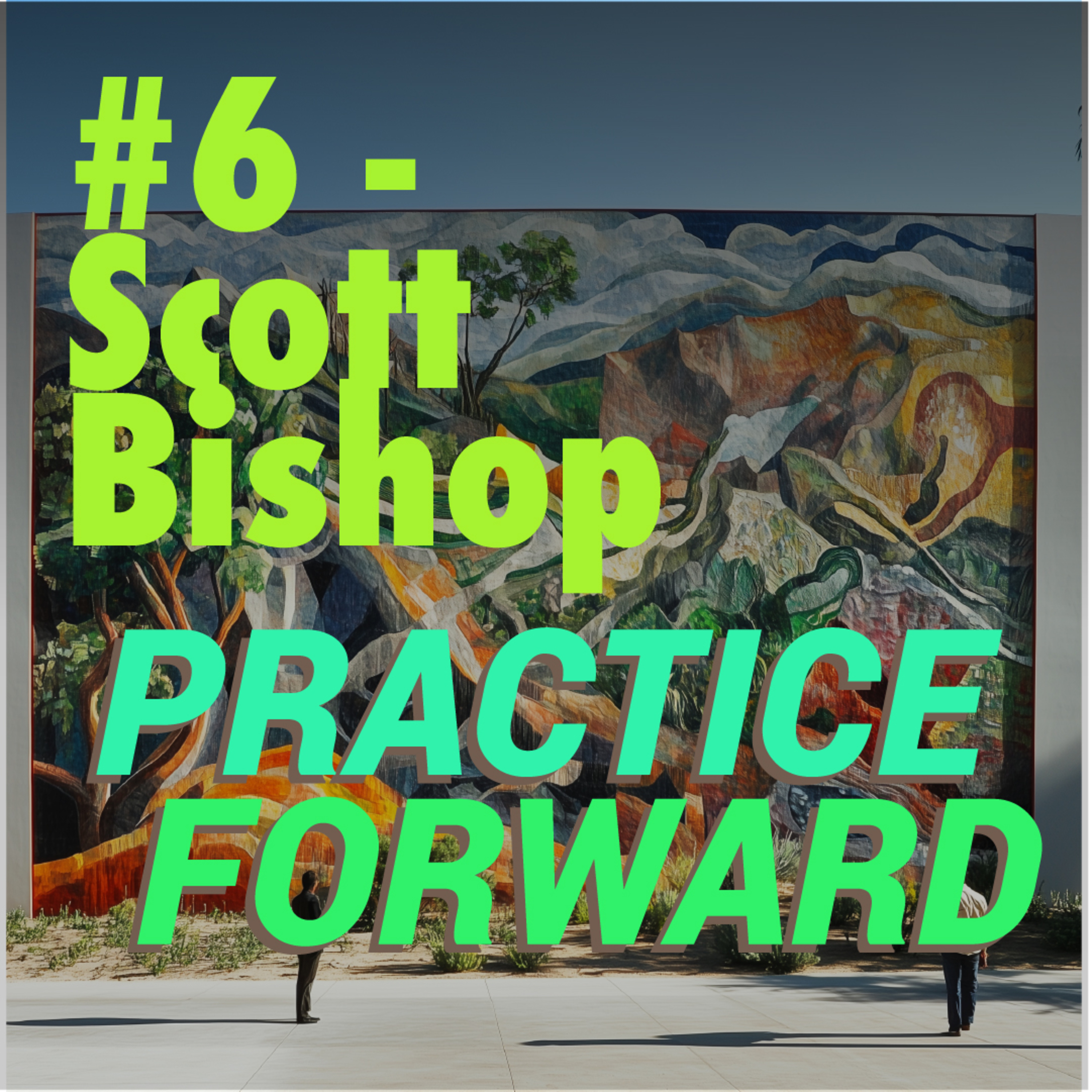 Practice Forward Podcast