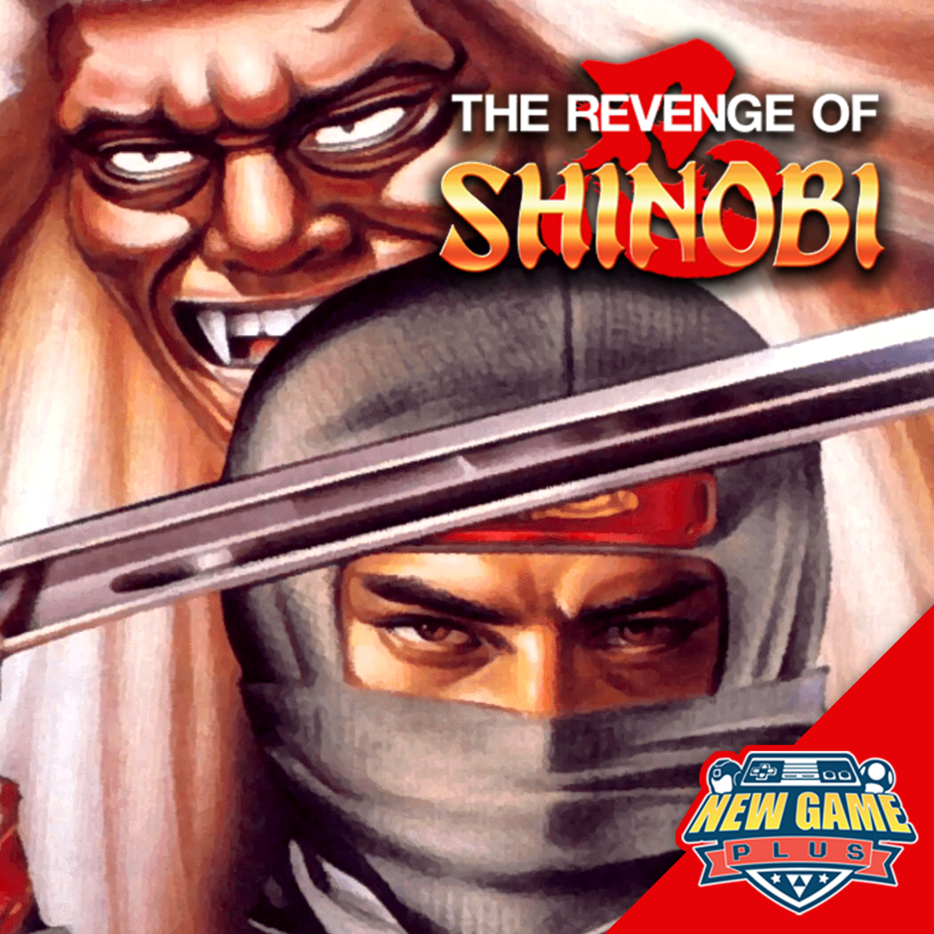 Episode 530: The Revenge of Shinobi