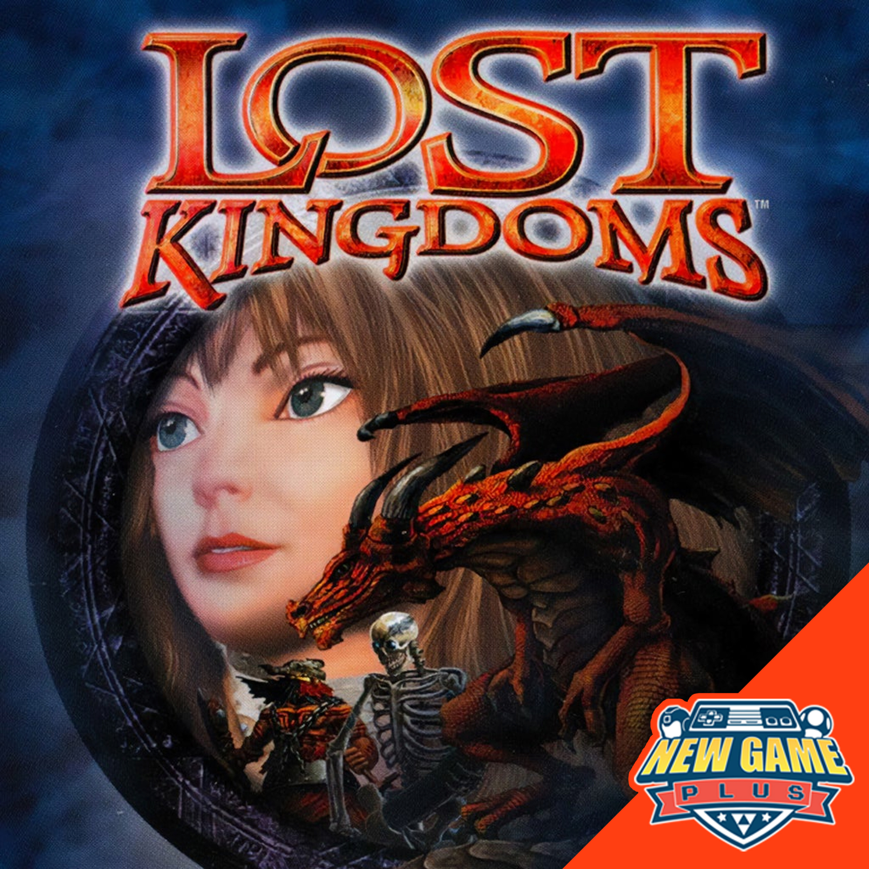 Episode 532: Lost Kingdoms