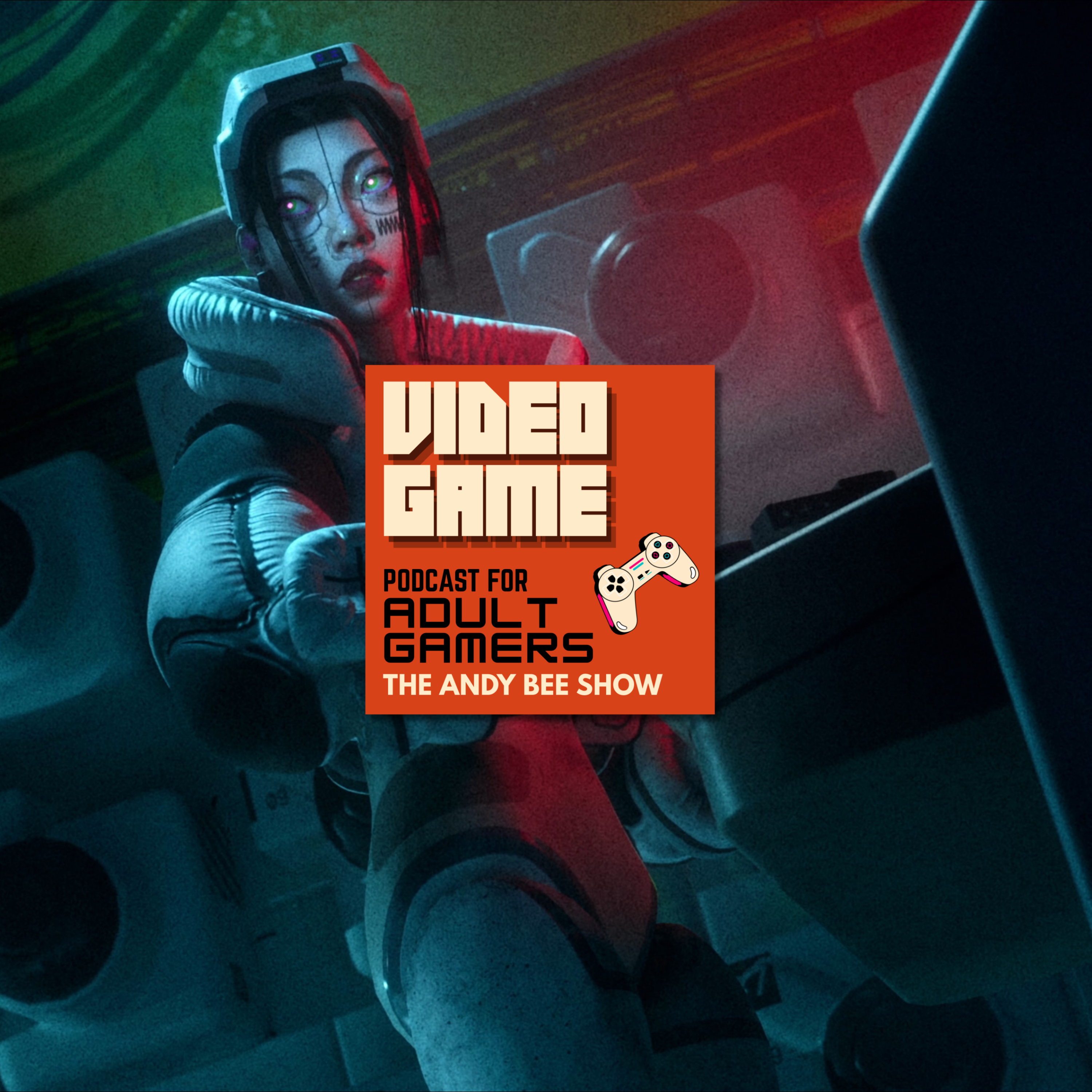 Video Game Podcast for Adult Gamers | The Andy Bee Show