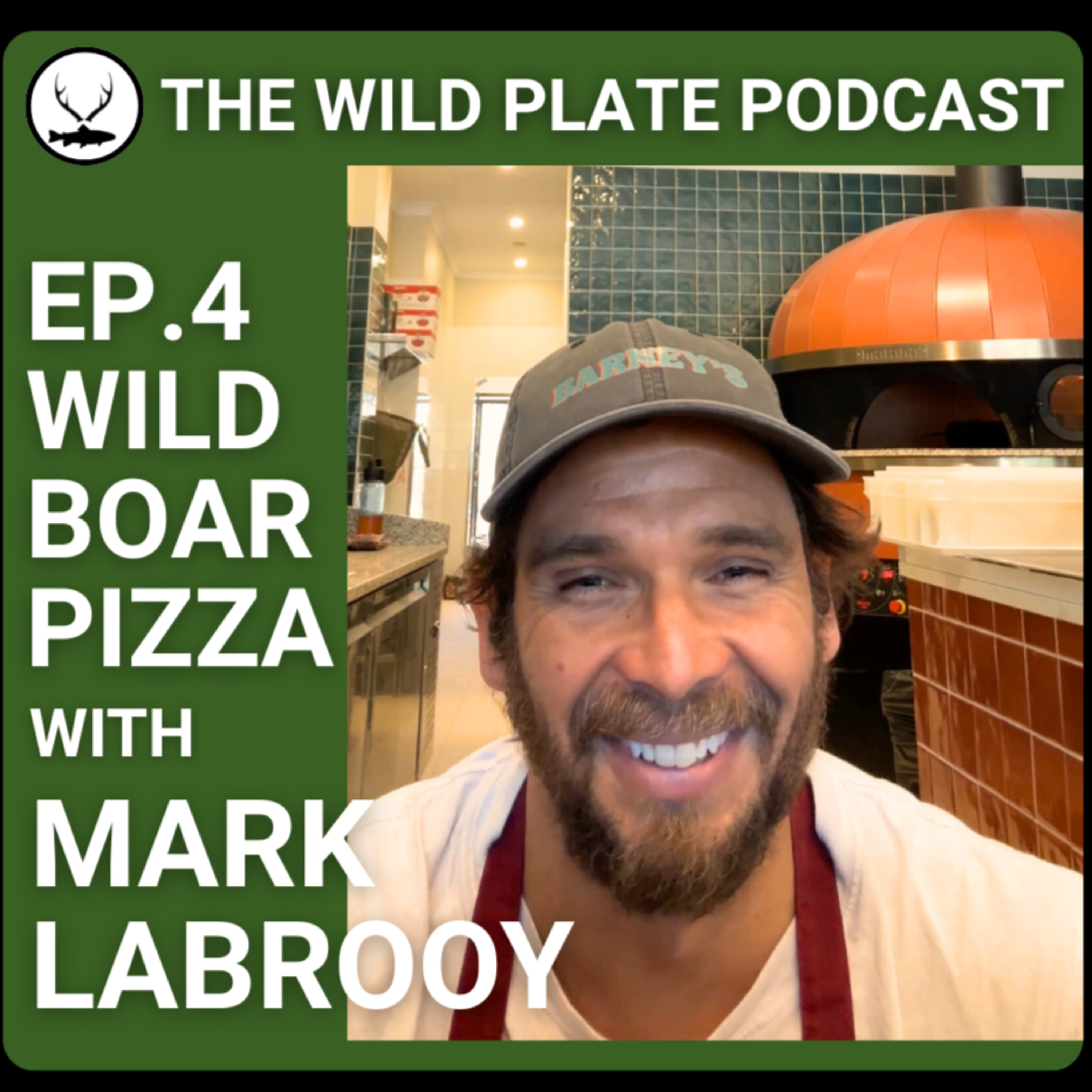 Ep. 4: Wild Boar Pizza with Mark LaBrooy