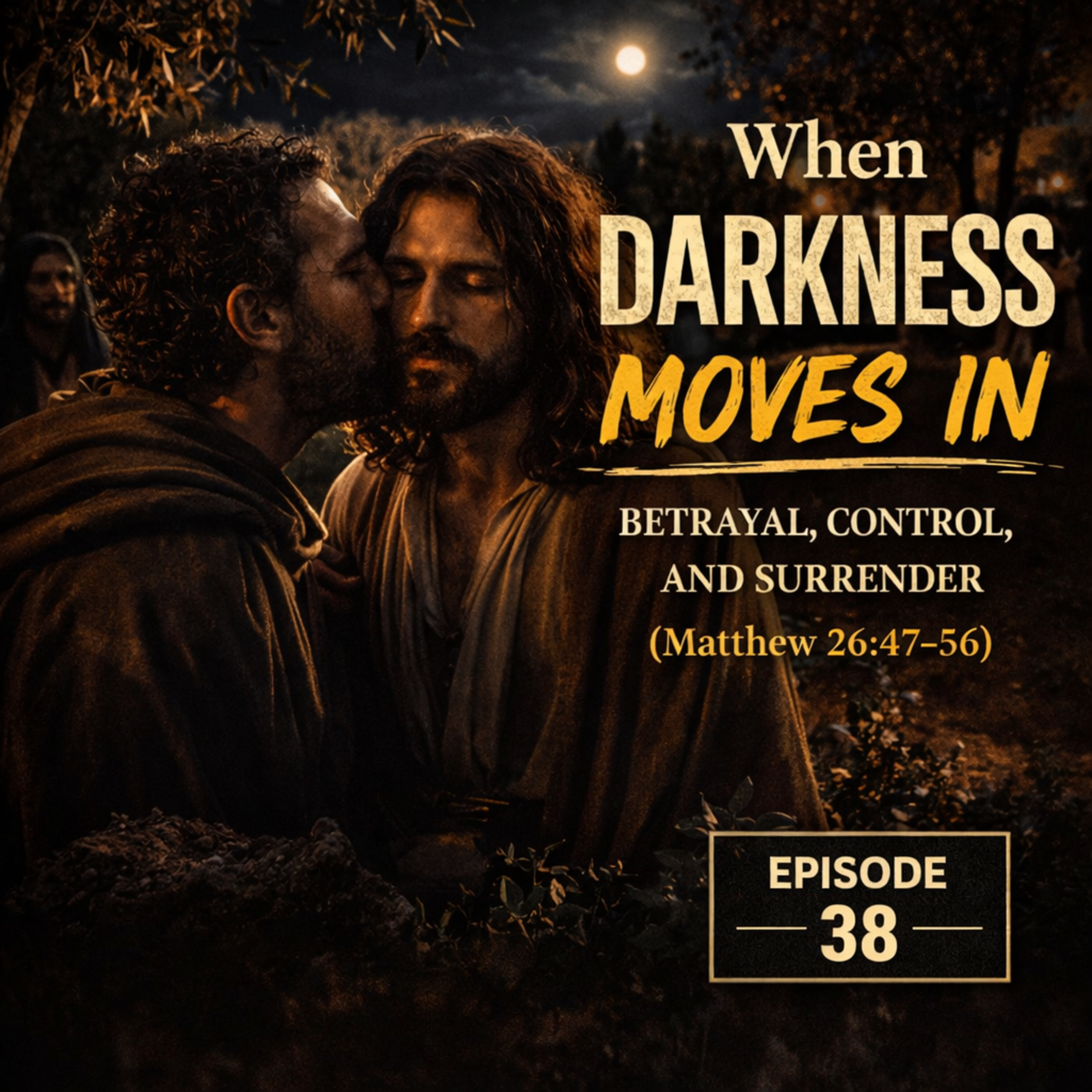 Lavigne Voiceovers Presents THE MESSAGE - Episode 38 - When Darkness Moves In episode artwork