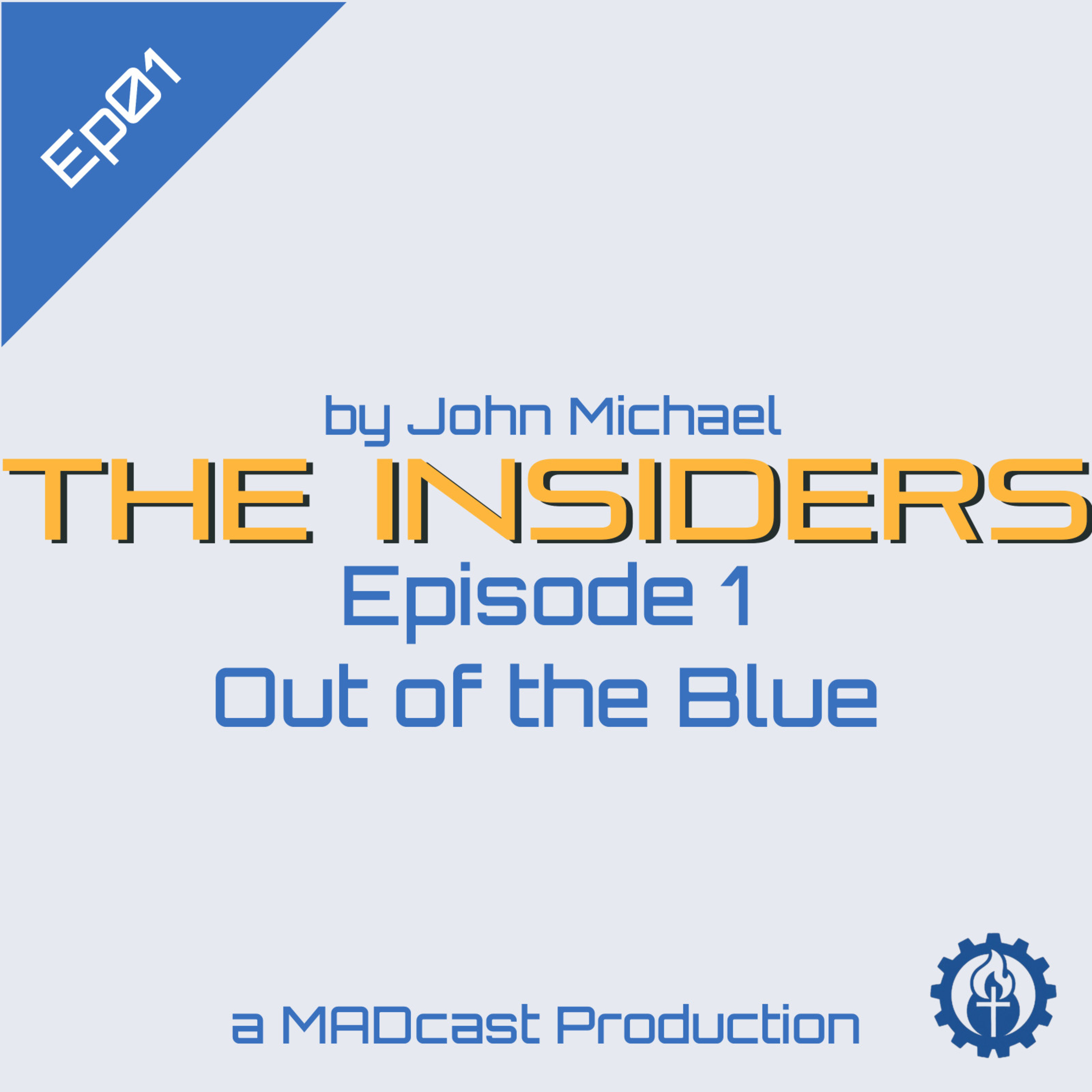 The Insiders: Episode 1 Out of the Blue episode artwork