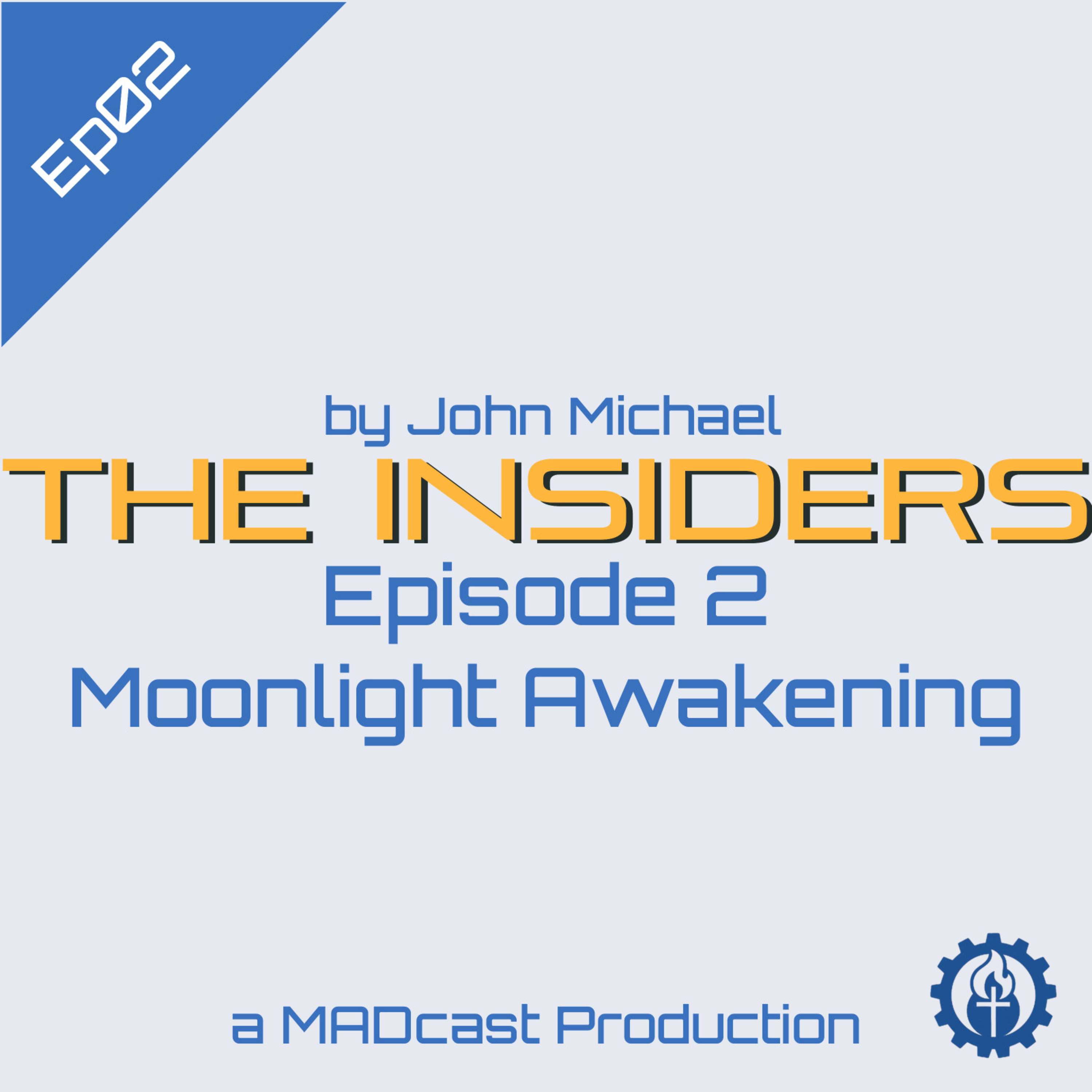 The Insiders: Episode 2 Moonlight Awakening episode artwork