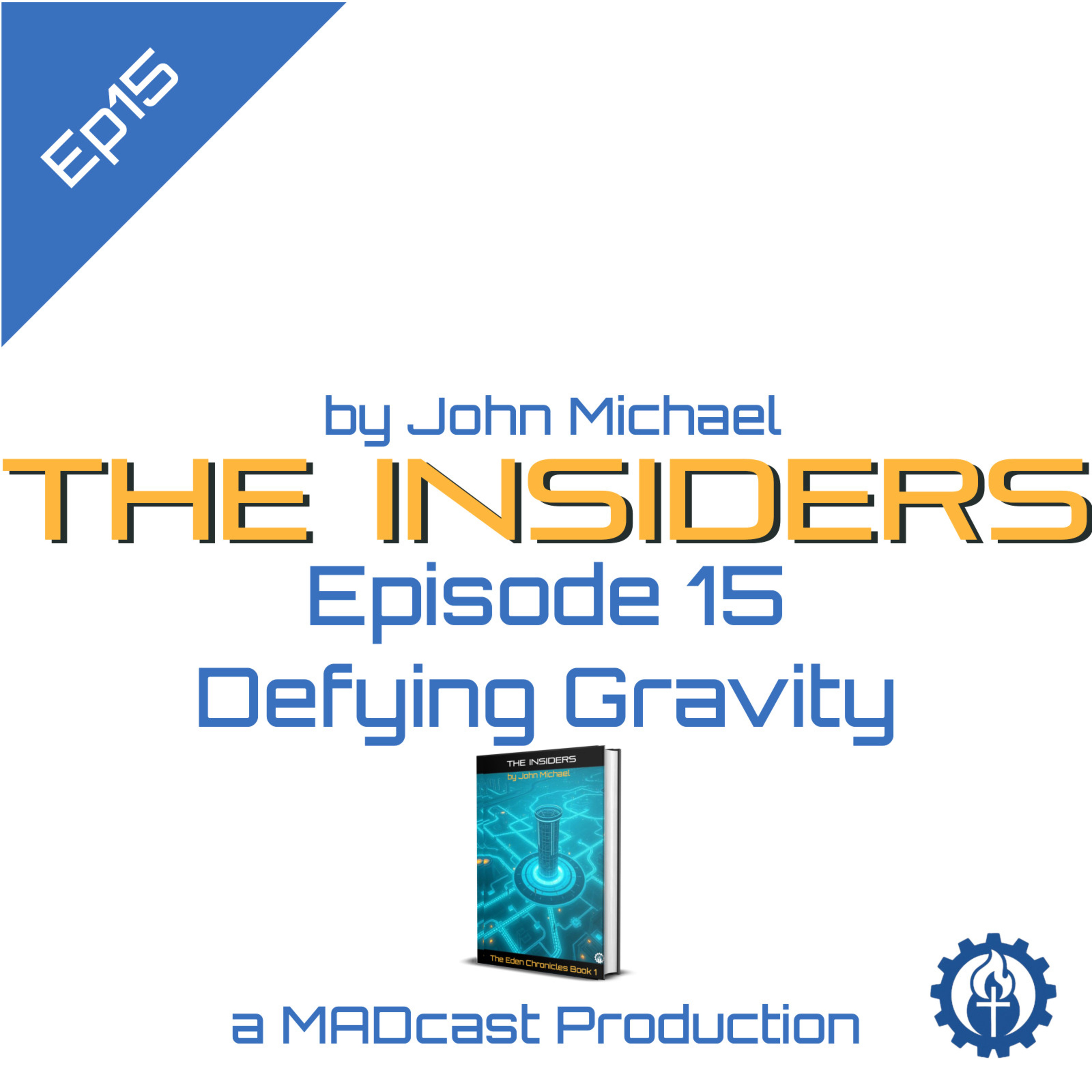 The Insiders : A MADcast Production