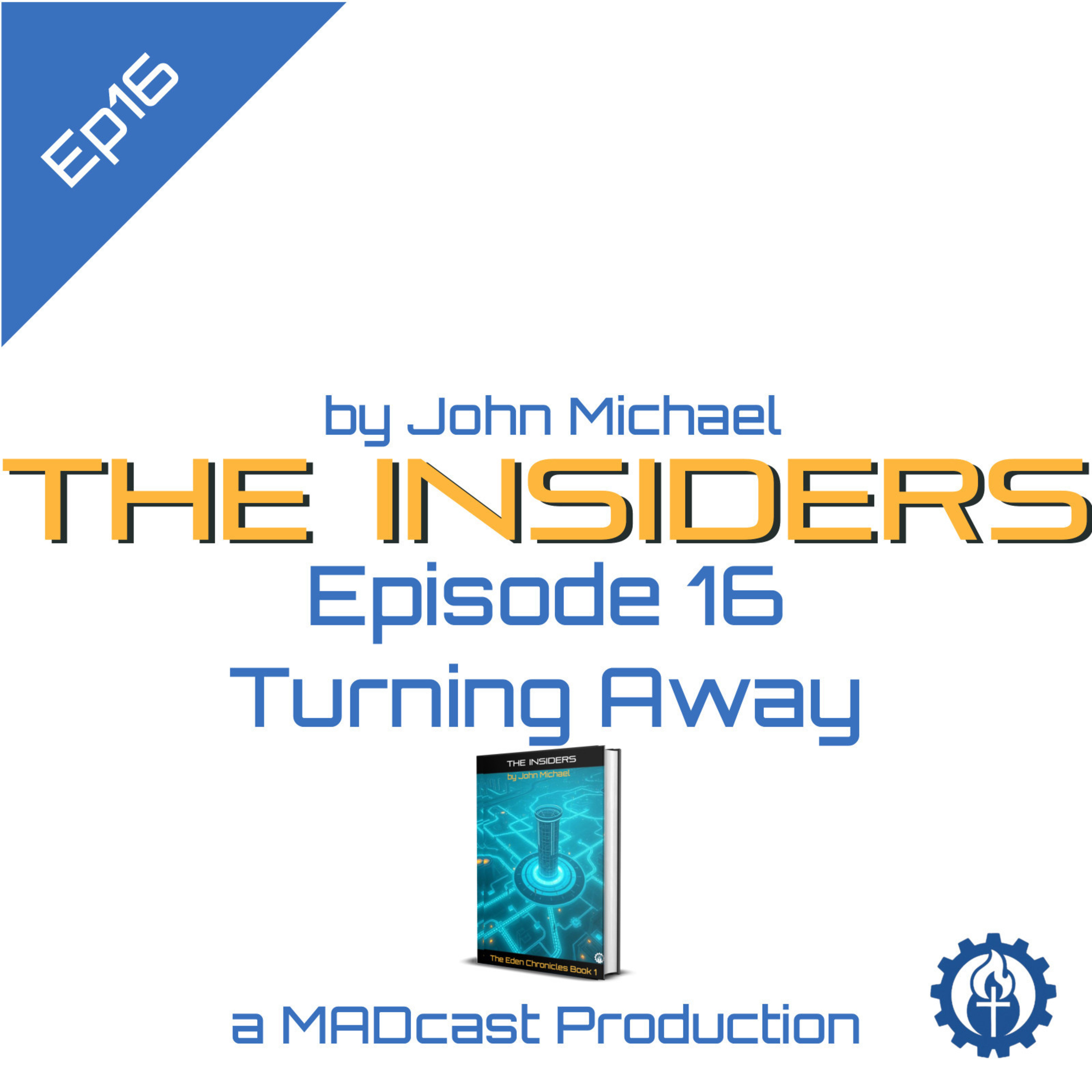 The Insiders : A MADcast Production