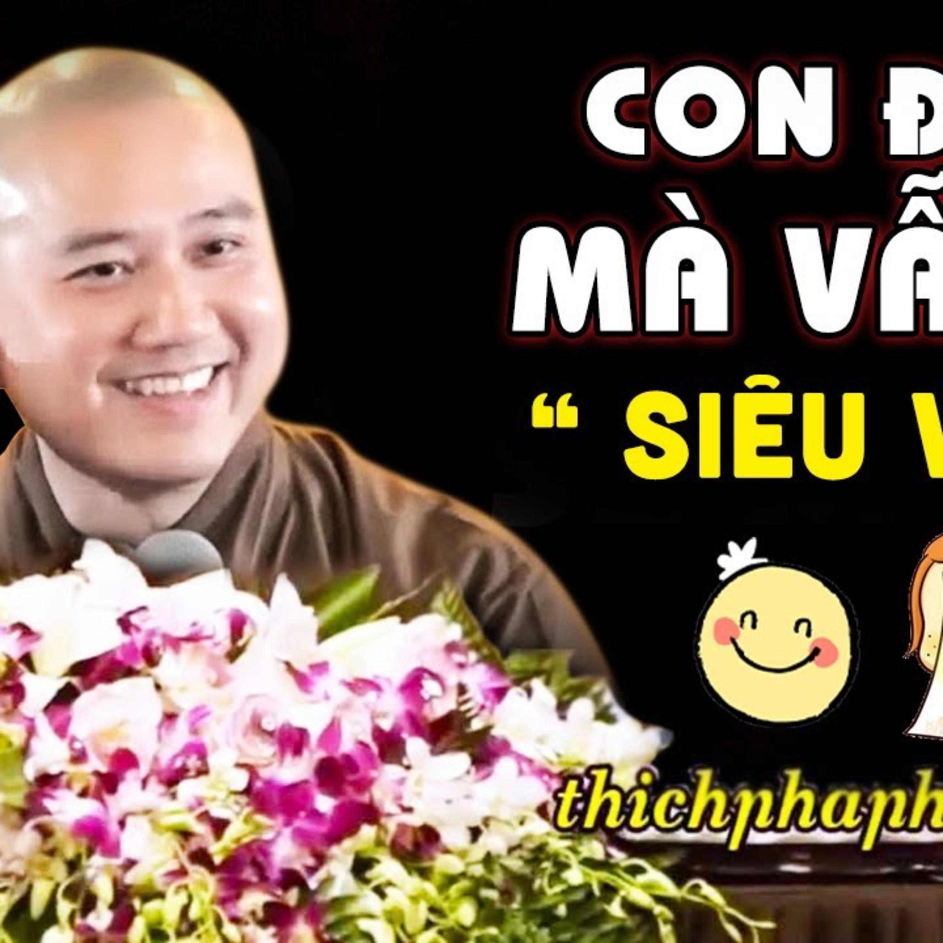 Sống Thiện, Dễ Thương, Đẹp Người mà con vẫn Ế thầy ơi.. Vấn Đáp Siêu Vui cùng Thầy Pháp Hòa