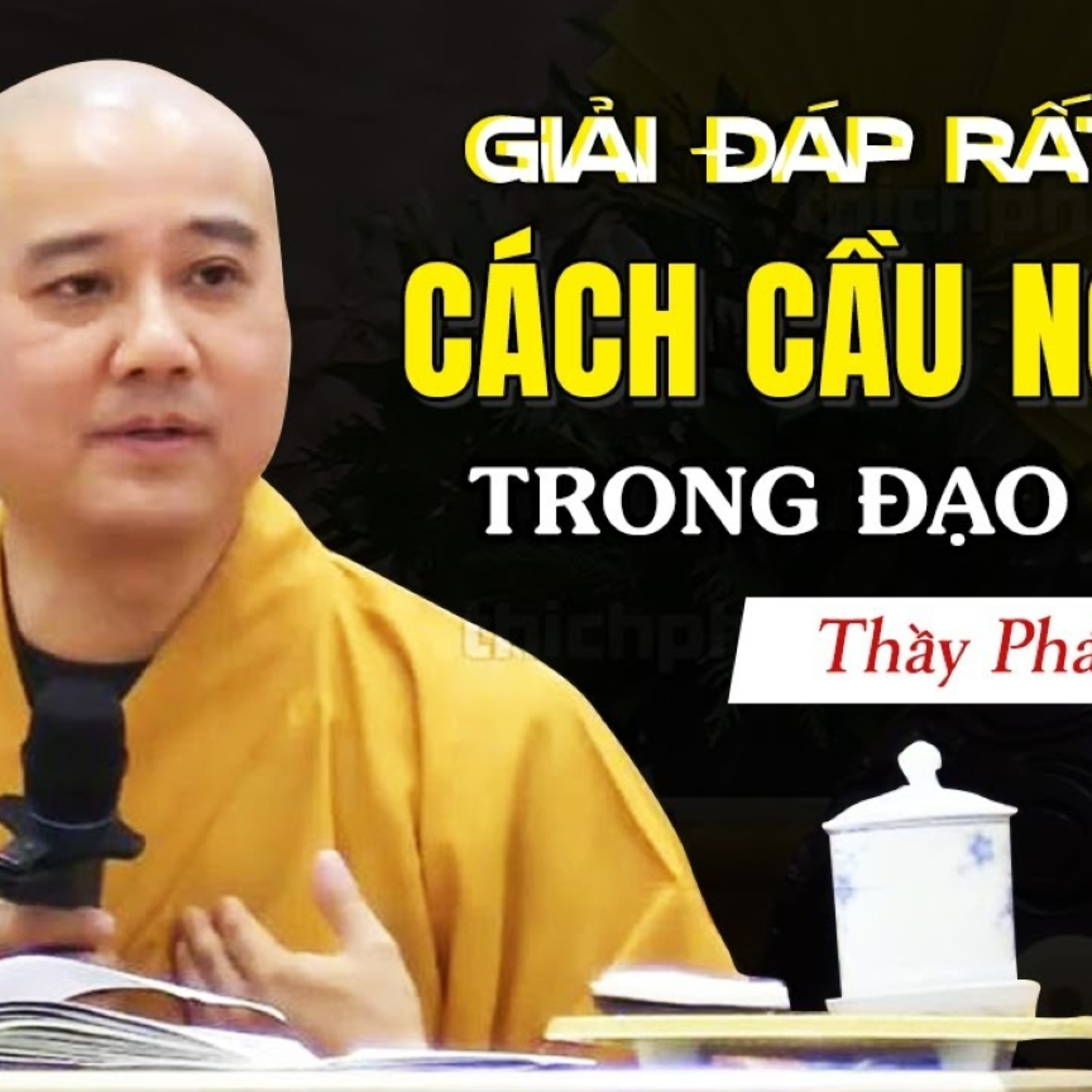 Giải đáp Rất Hay về CÁCH CẦU NGUYỆN trong Đạo Phật
