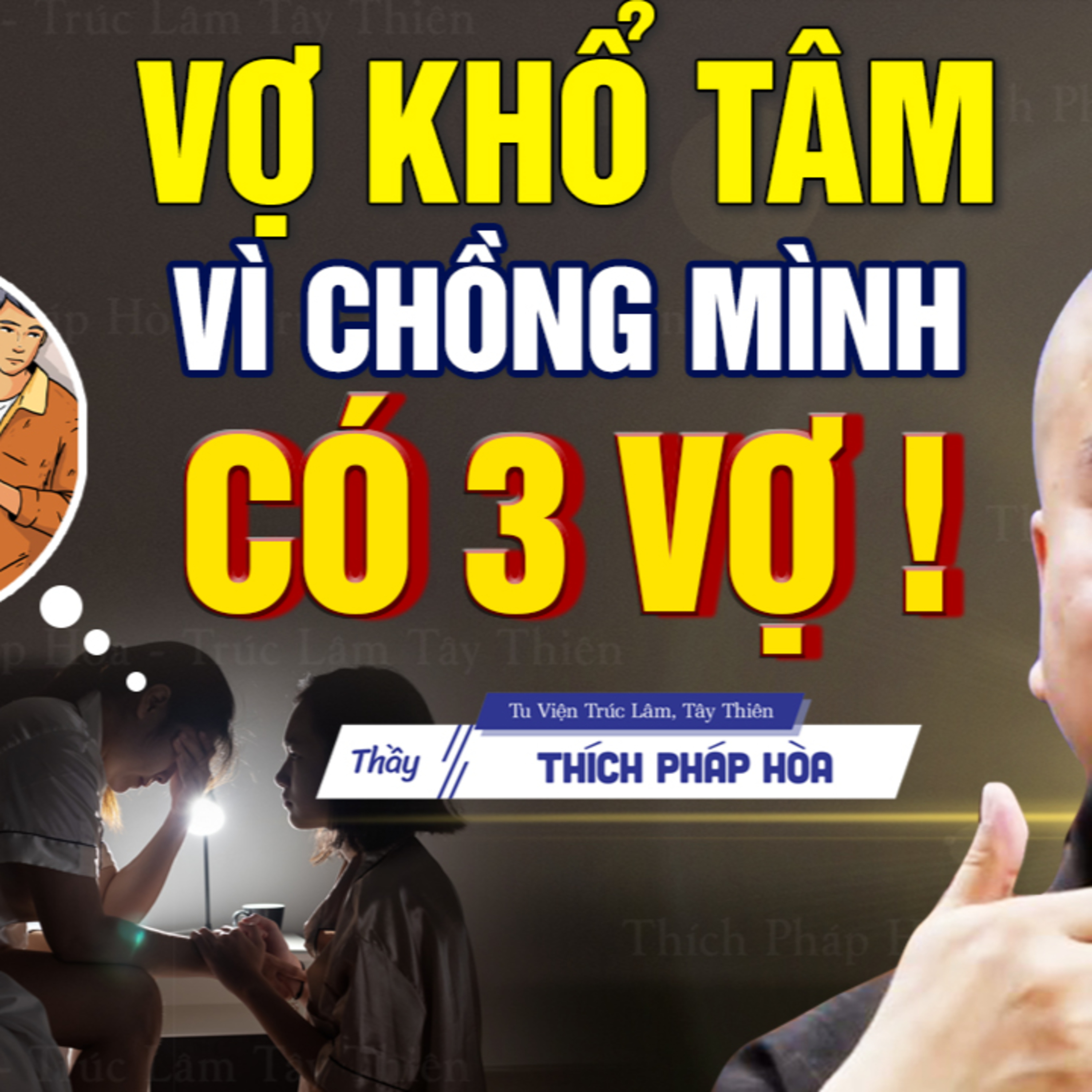 "Vợ Khổ Tâm Vì Chồng Có 3 Người Vợ Bên Ngoài" Cách Thầy Pháp Hòa Giải Đáp Ai Cũng Bị Thuyết Phục