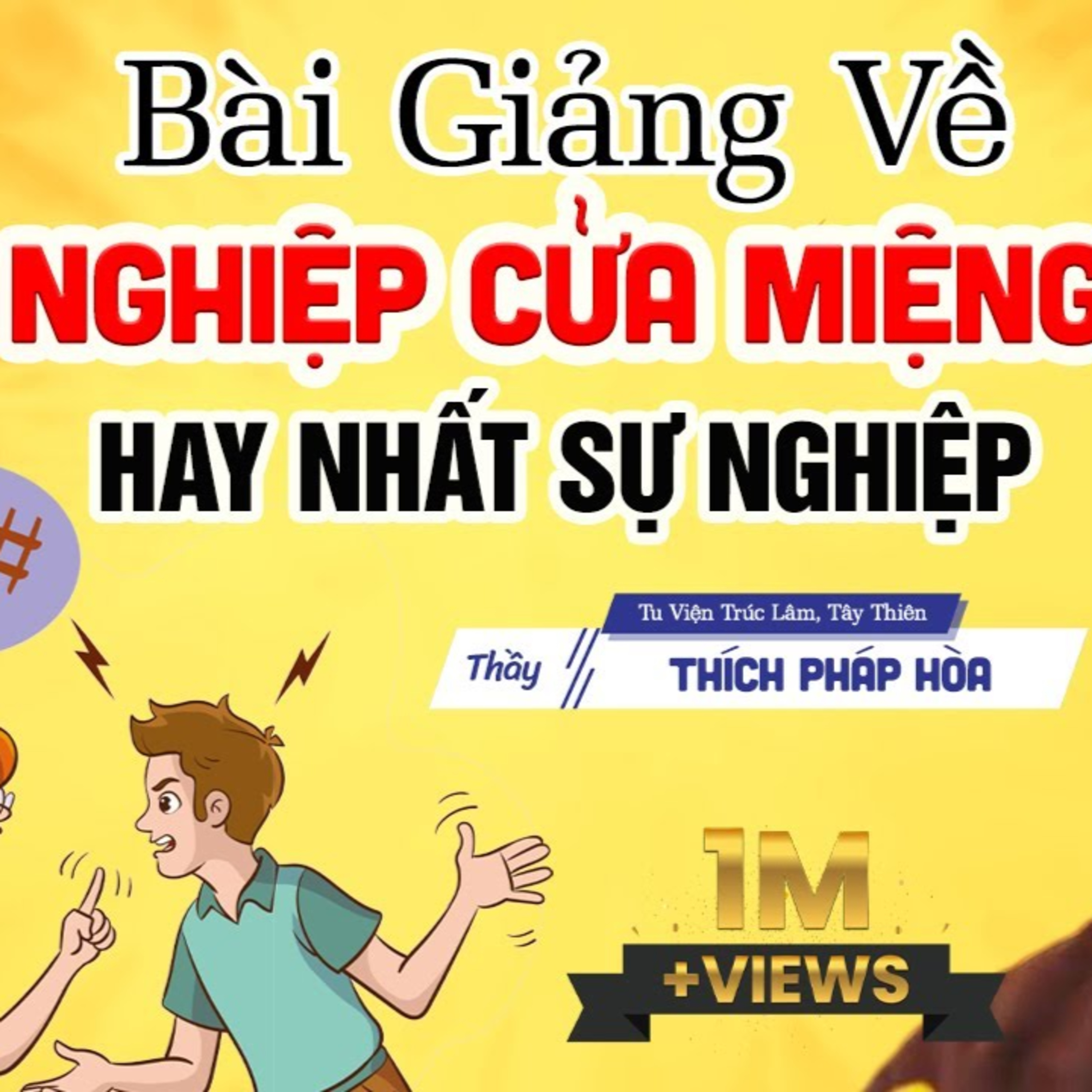 Giữ MIỆNG là giữ PHƯỚC - Thầy Thích Pháp Hòa