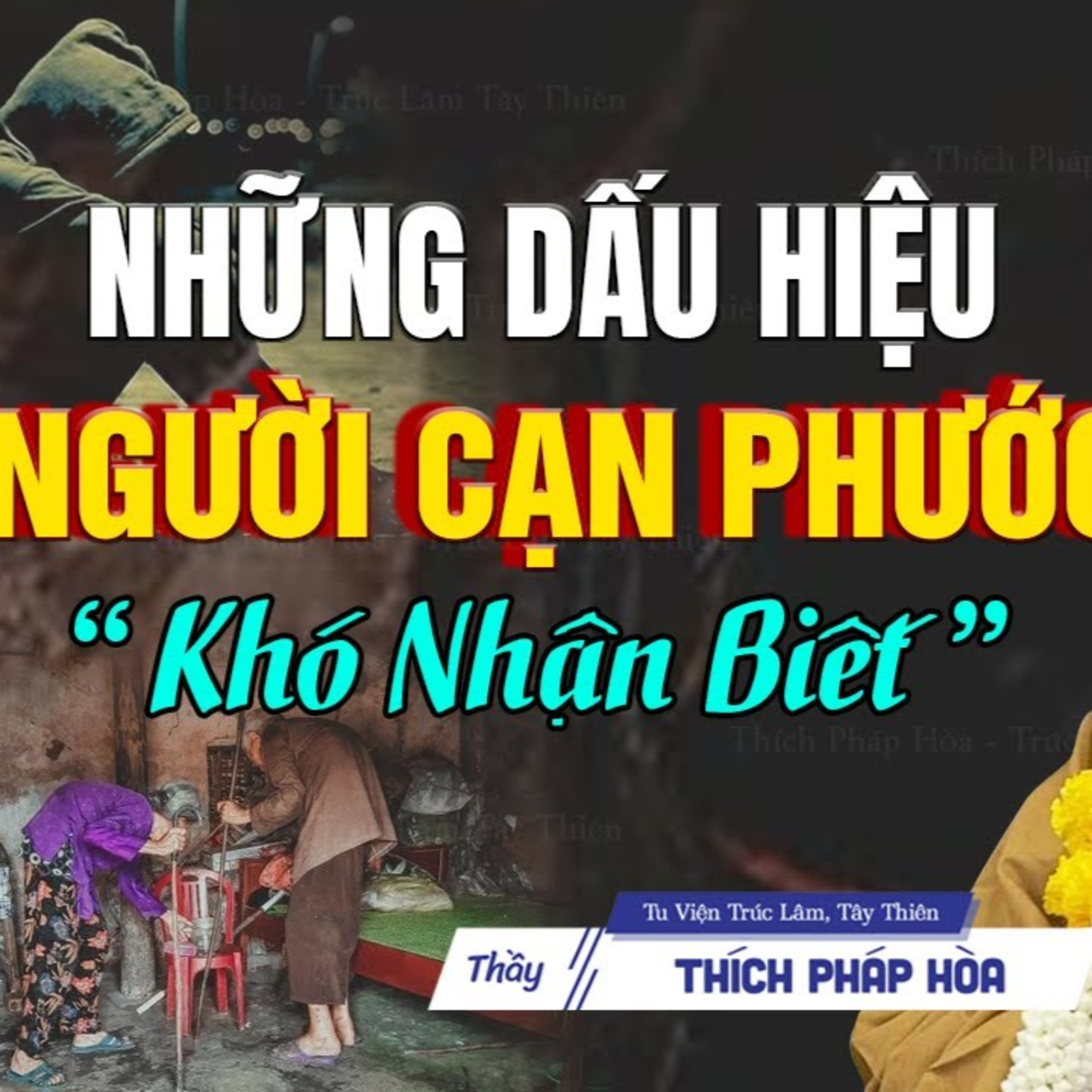 Những dấu hiệu bạn đang CẠN PHƯỚC mà không hề hay biết - Thầy Thích Pháp Hòa