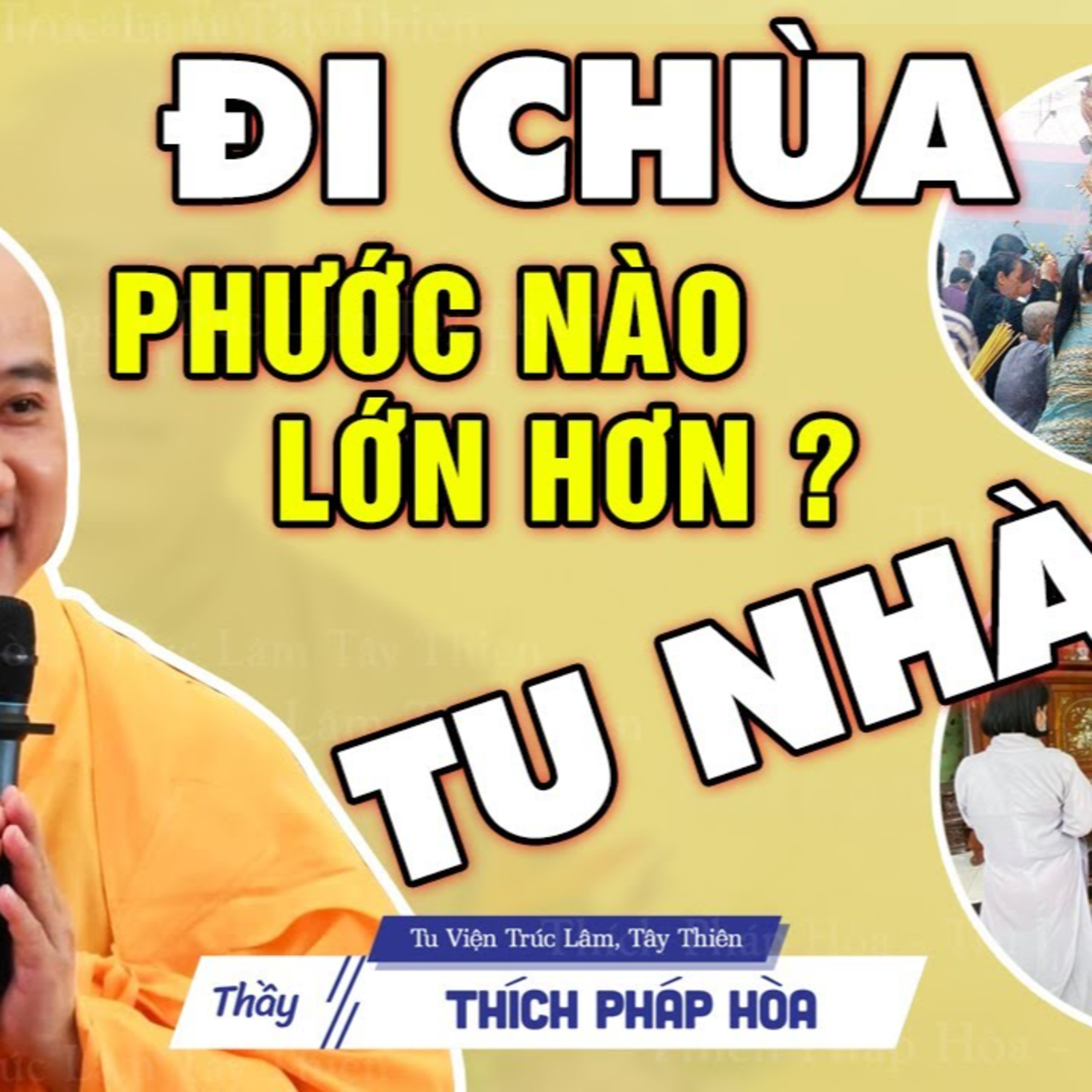 "Ở Nhà Tụng Kinh Niệm Phật Có Ít Phước Hơn Đi Chùa Không?" - Vấn Đáp Thầy Thích Pháp Hòa