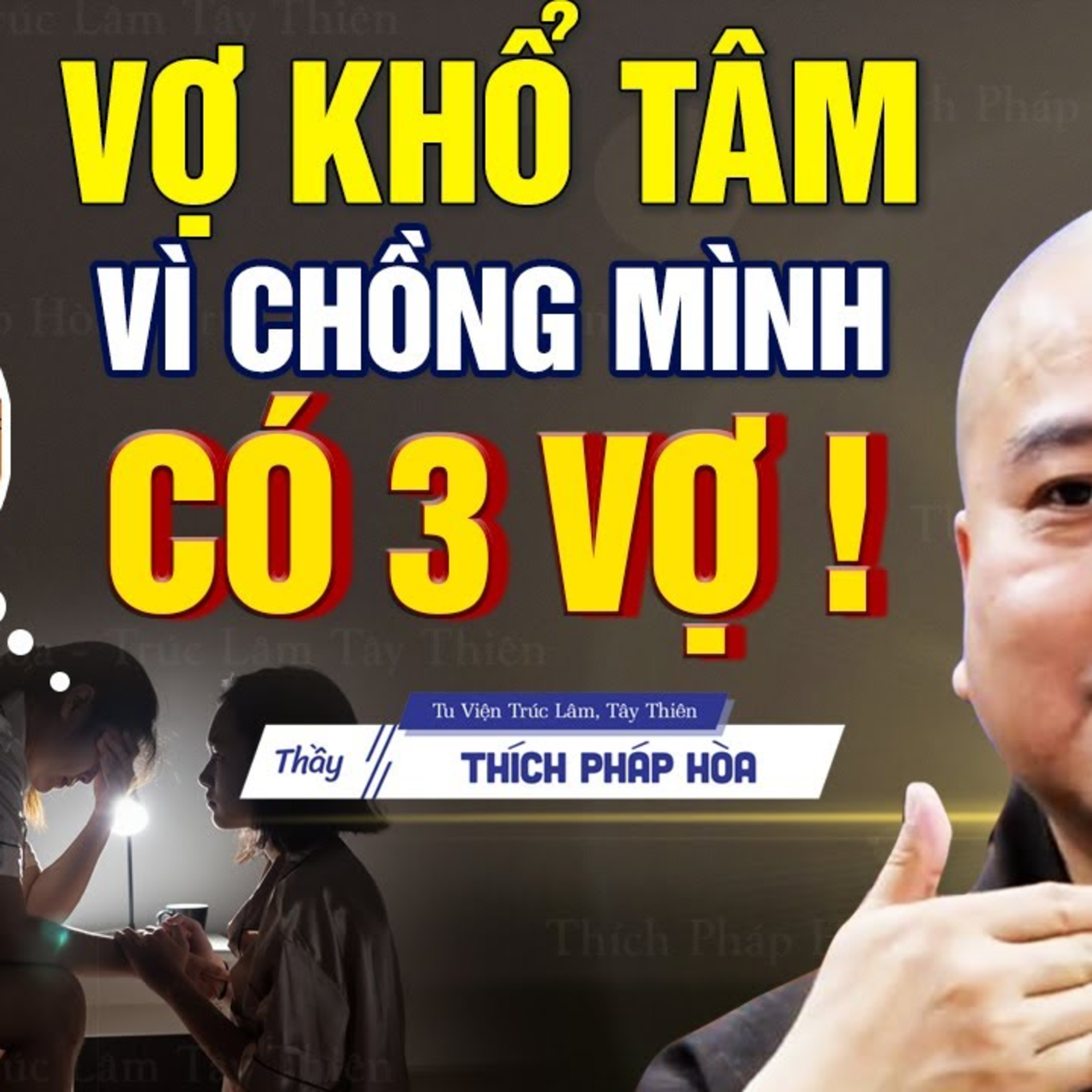 "Vợ Khổ Tâm Vì Chồng Có 3 Người Vợ Bên Ngoài" Cách Thầy Pháp Hòa Giải Đáp Ai Cũng Bị Thuyết Phục