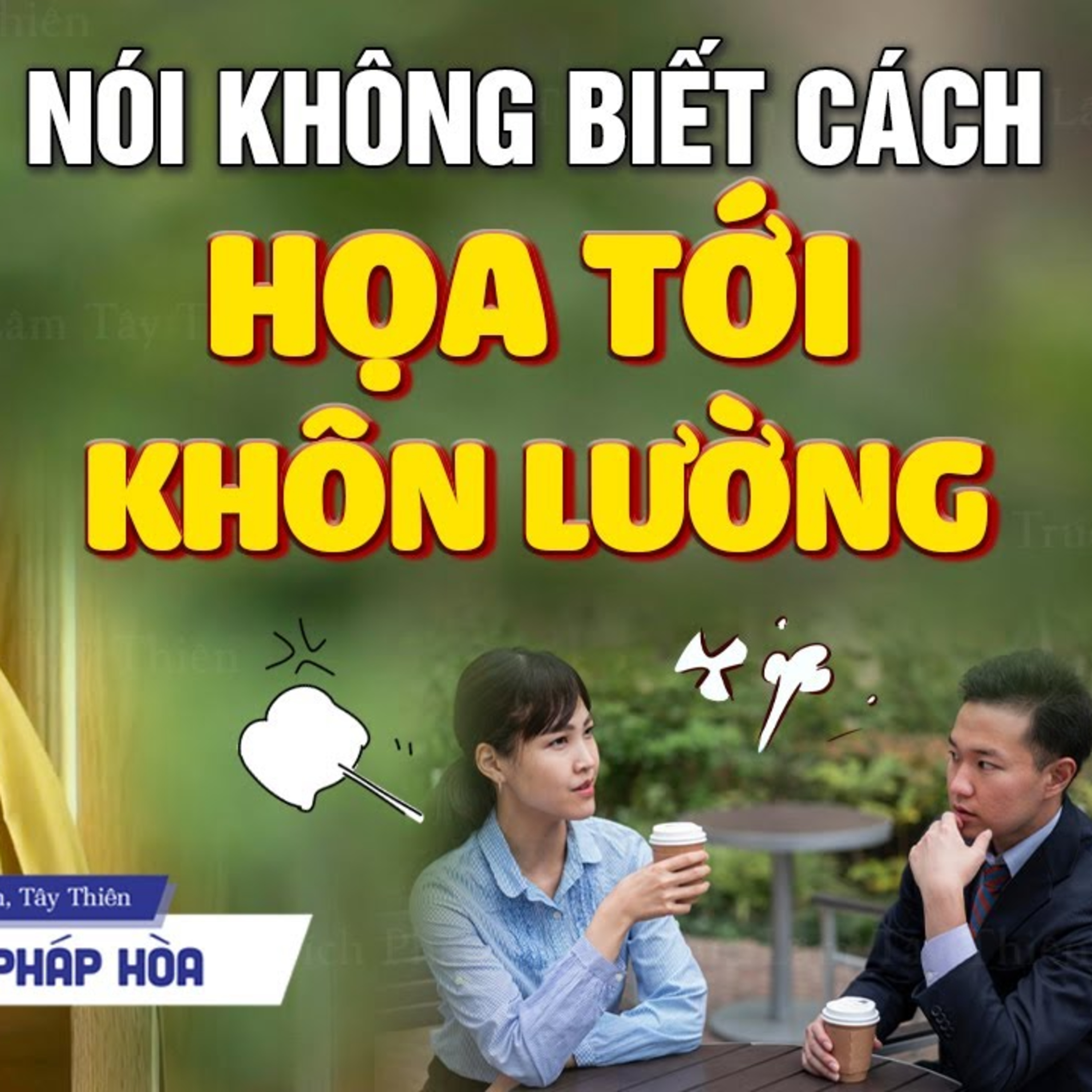 NÓI không biết cách HỌA sẽ khôn lường - Vấn Đáp Thầy Thích Pháp Hòa
