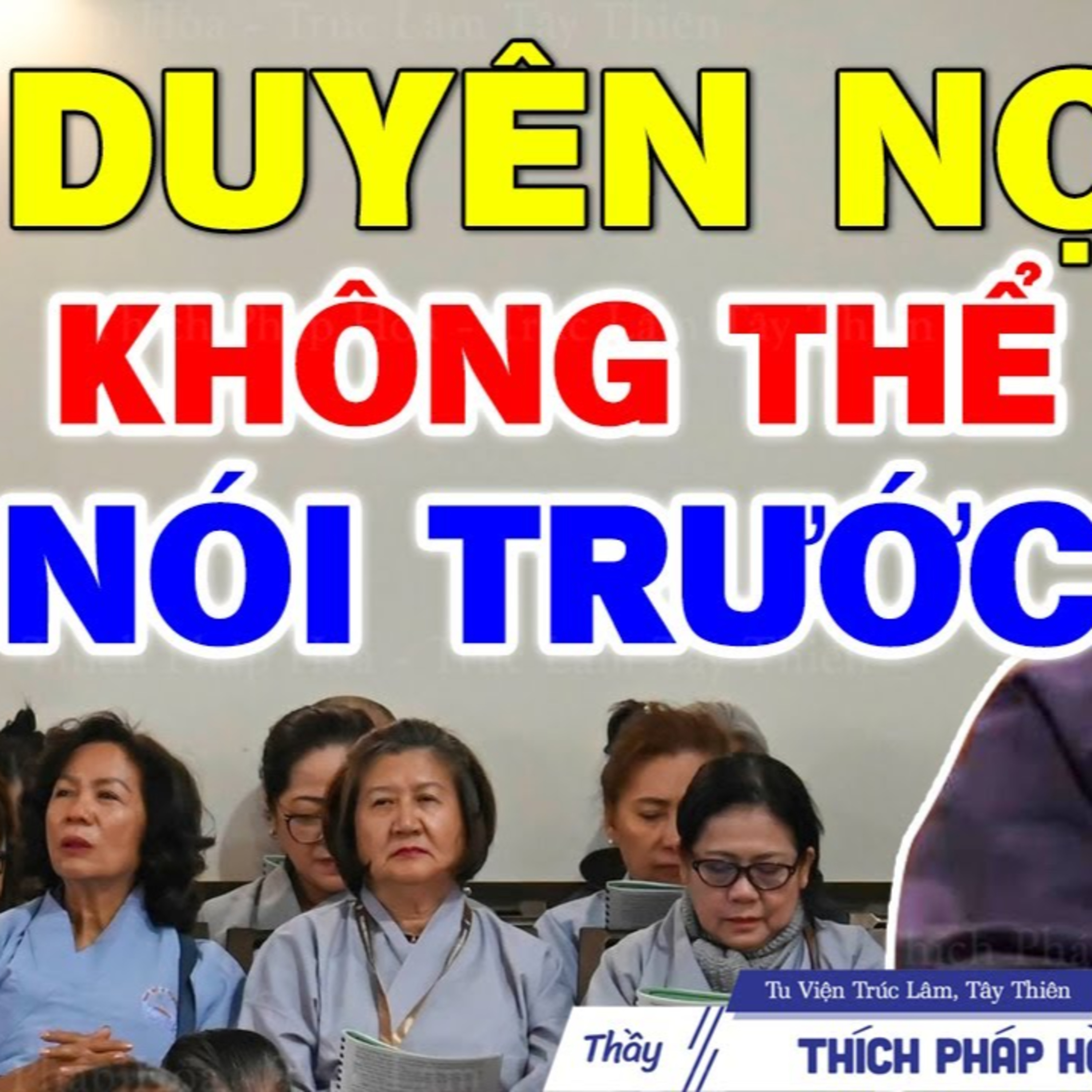 Duyên Nợ là thứ không thể nói trước - Thầy Thích Pháp Hòa