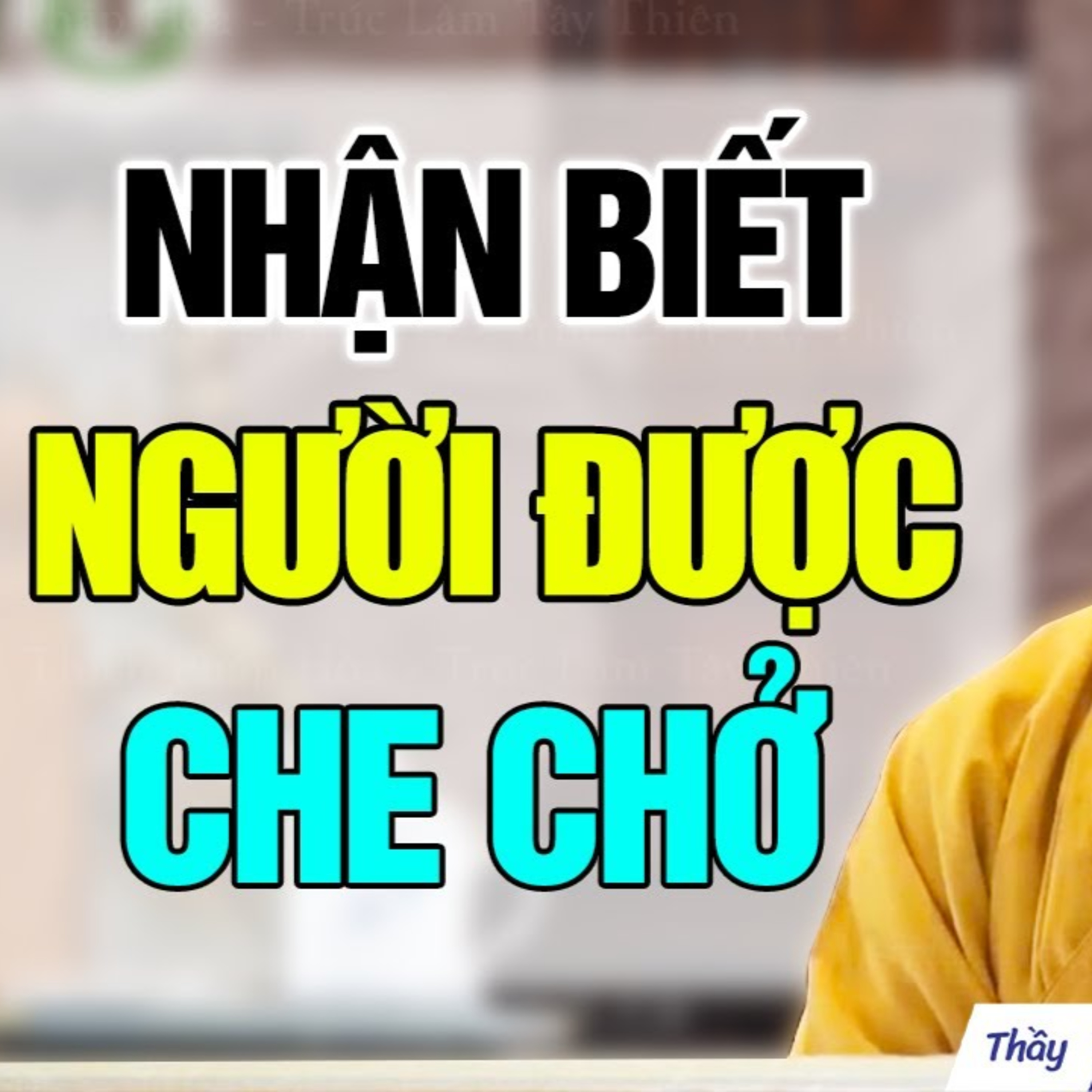 Tâm biết hướng thiện "phước không mời cũng tự đến" - Thầy Thích Pháp Hòa