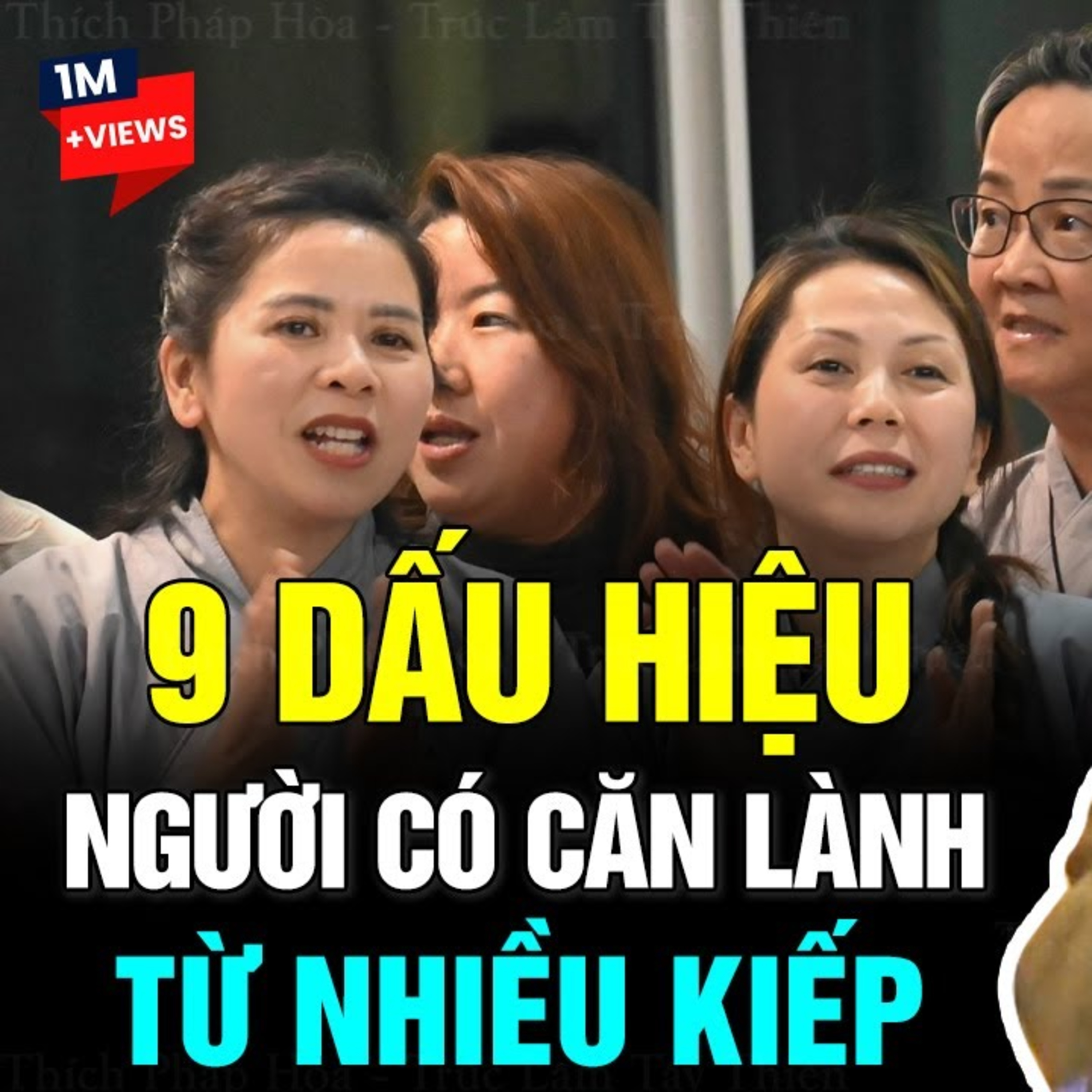 9 Dấu Hiệu người có Căn Lành từ nhiều kiếp - Thầy Thích Pháp Hòa