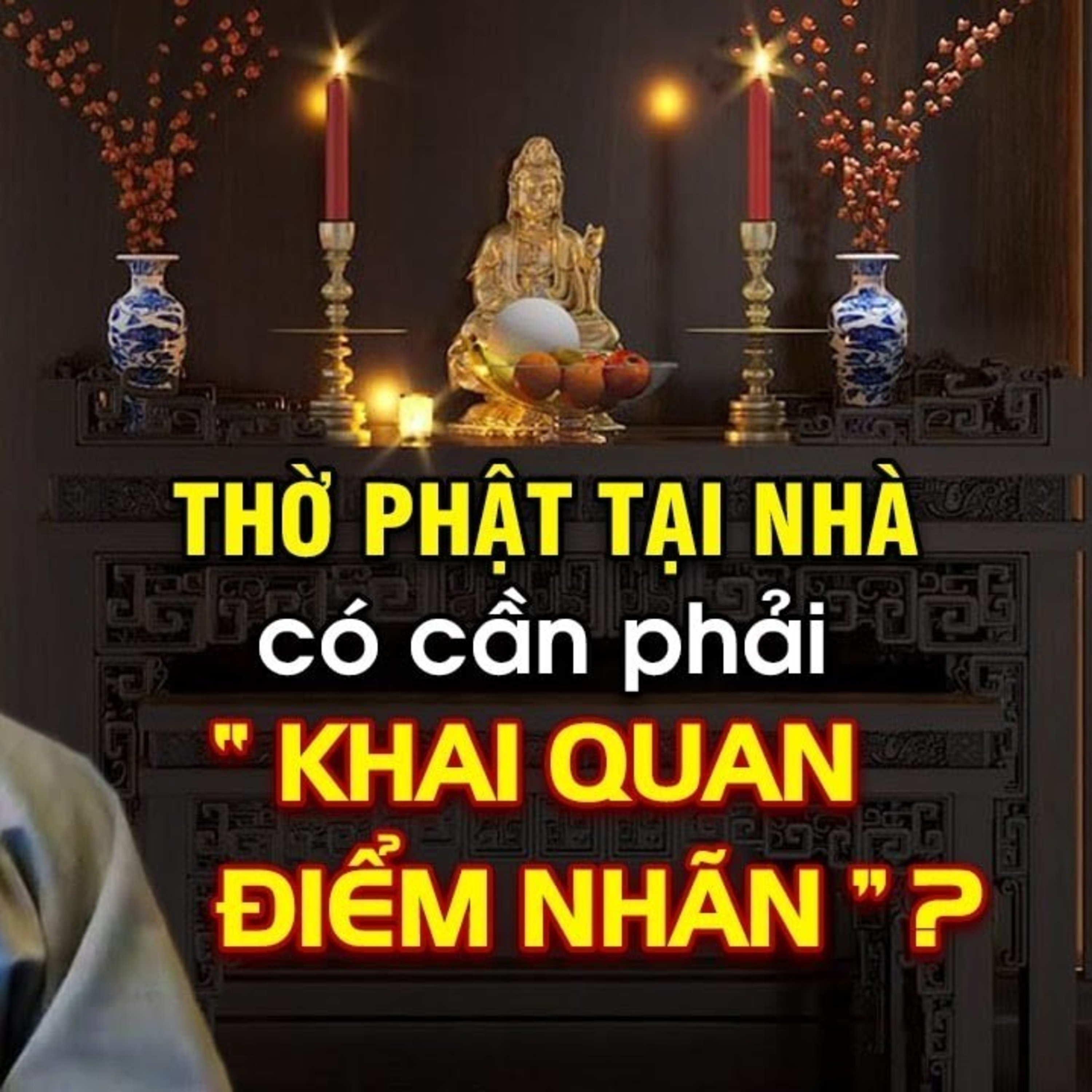 Thờ Phật trong nhà có phải Khai Quan Điểm Nhãn không? - Thầy Thích Pháp Hòa