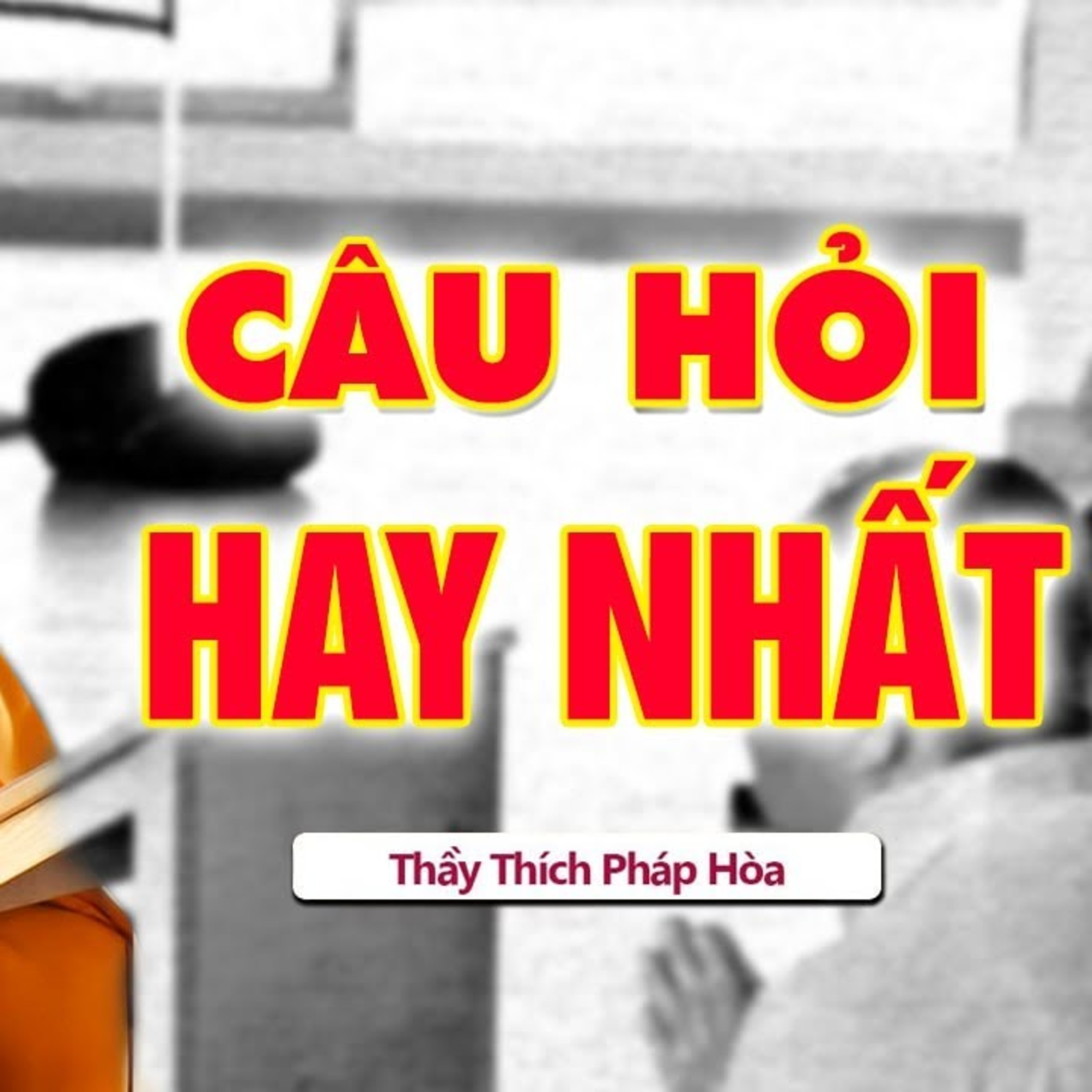 Câu hỏi RẤT HAY nghe Giác Ngộ sớm đời bớt Khổ - Vấn Đáp Thầy Thích Pháp Hòa