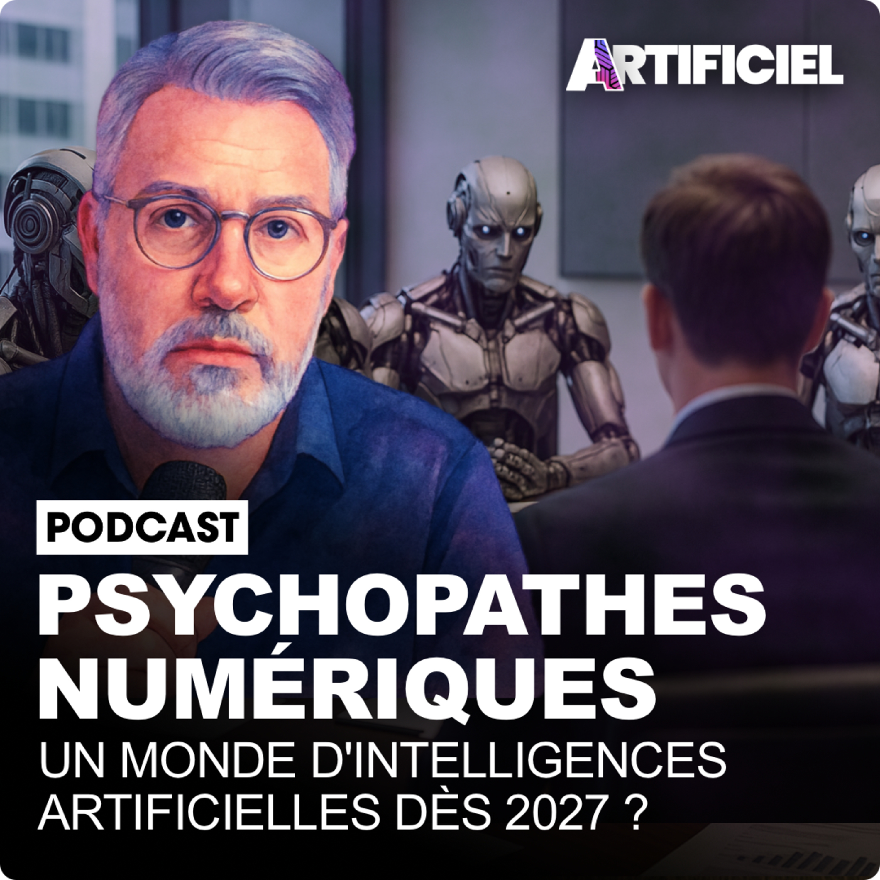 2027 : Un monde de psychopathes numériques ? episode artwork