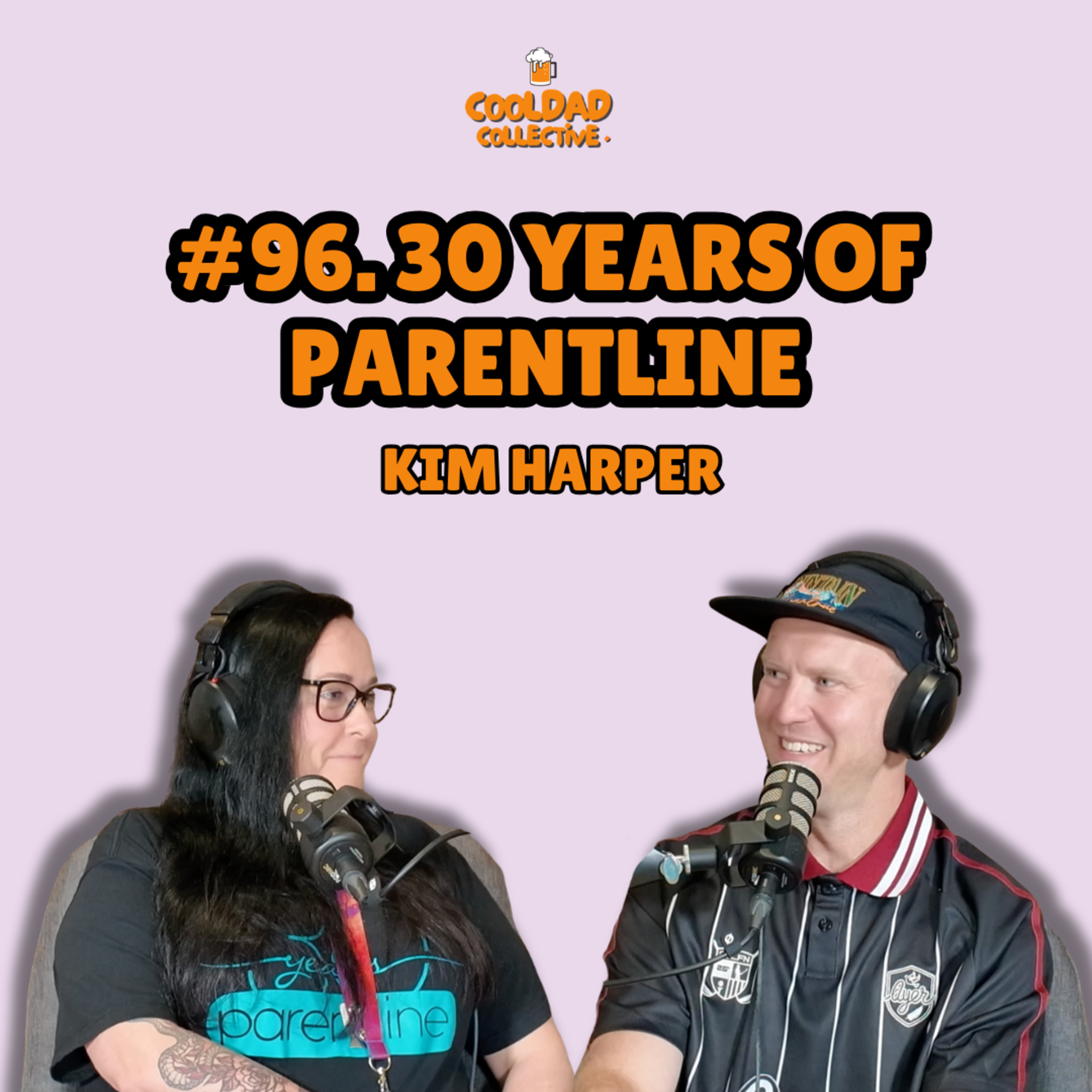#96. 30 Years Of Parentline || Kim Harper episode artwork