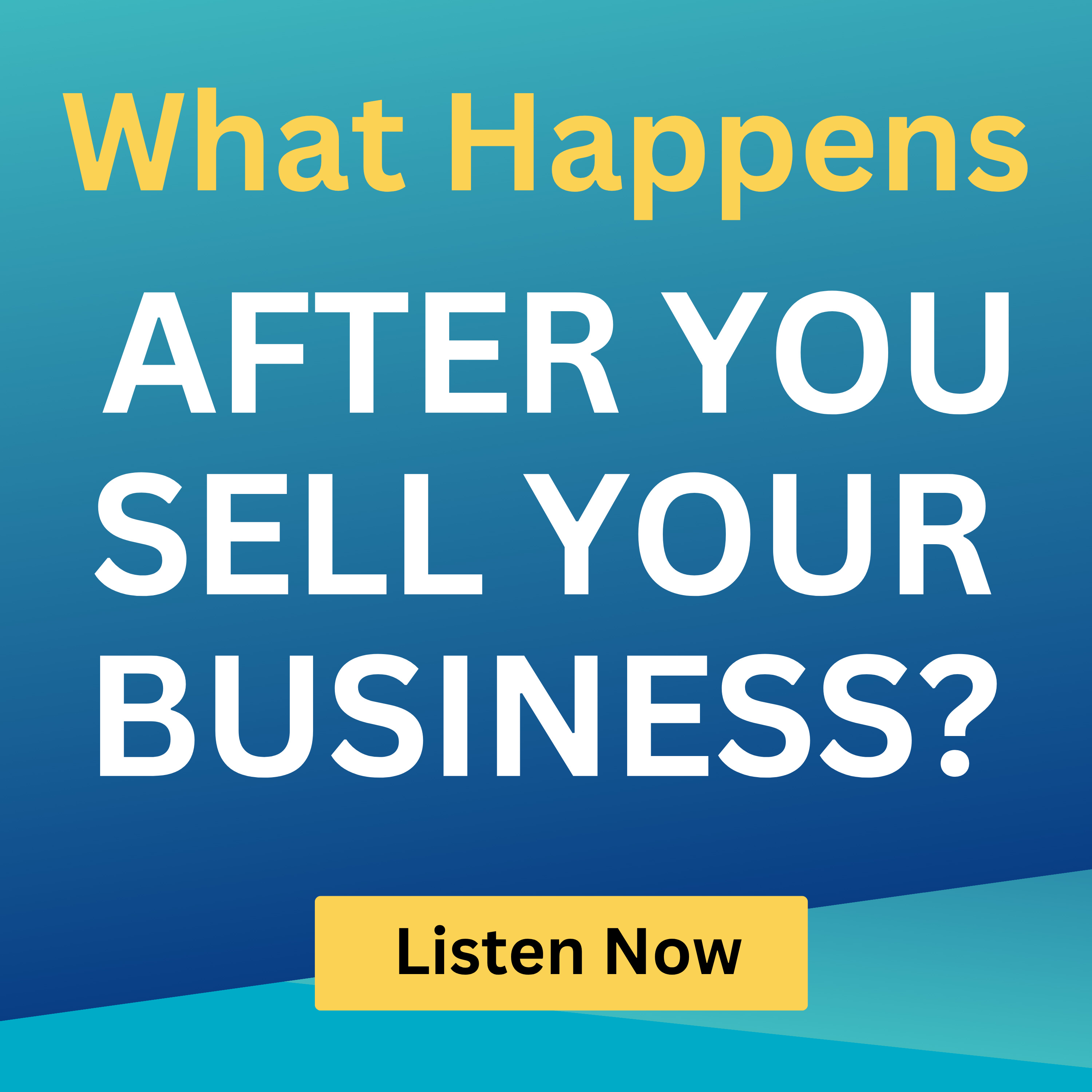 What Happens After You Sell Your Business? David Ravenscroft