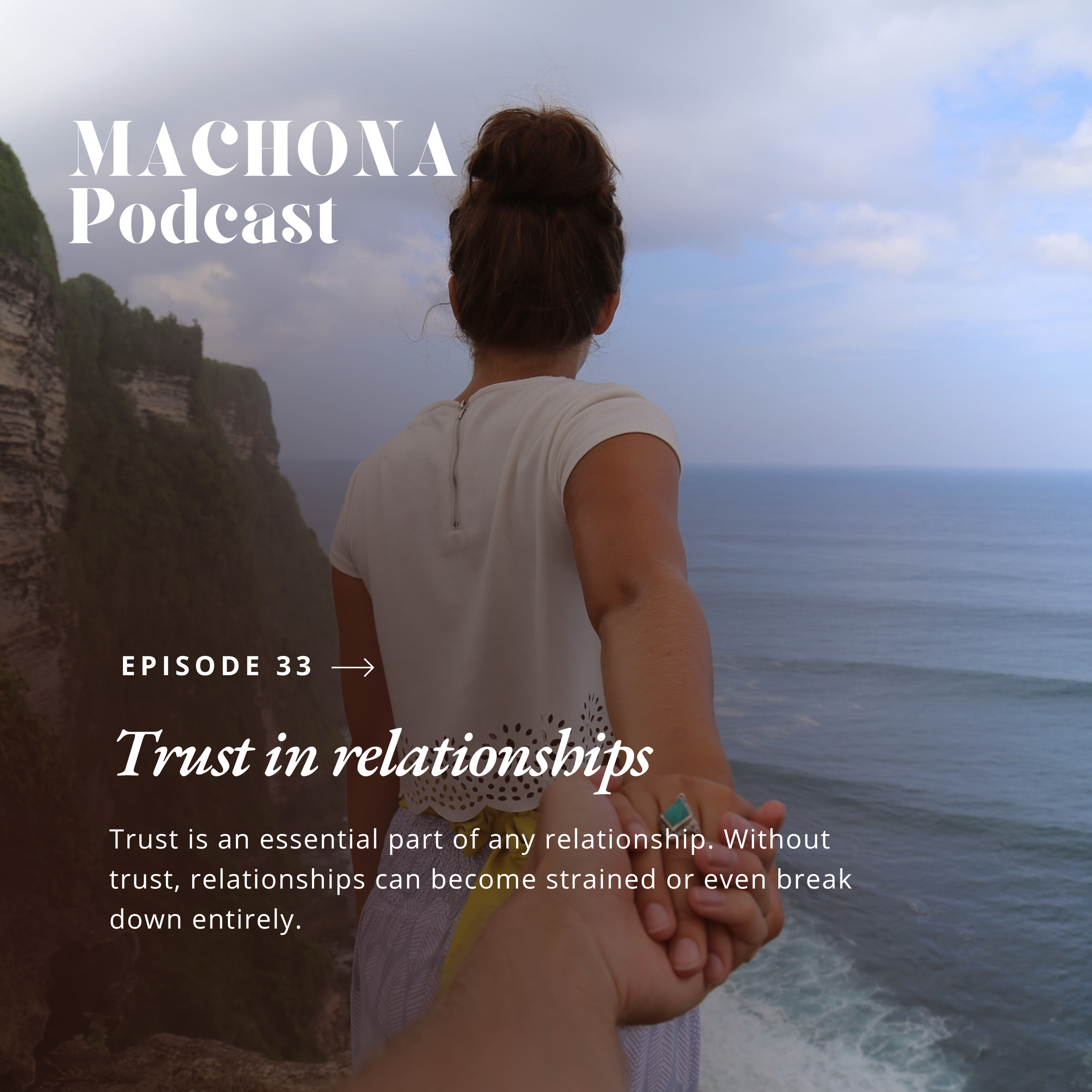 Episode 33 - Trust in relationships episode artwork