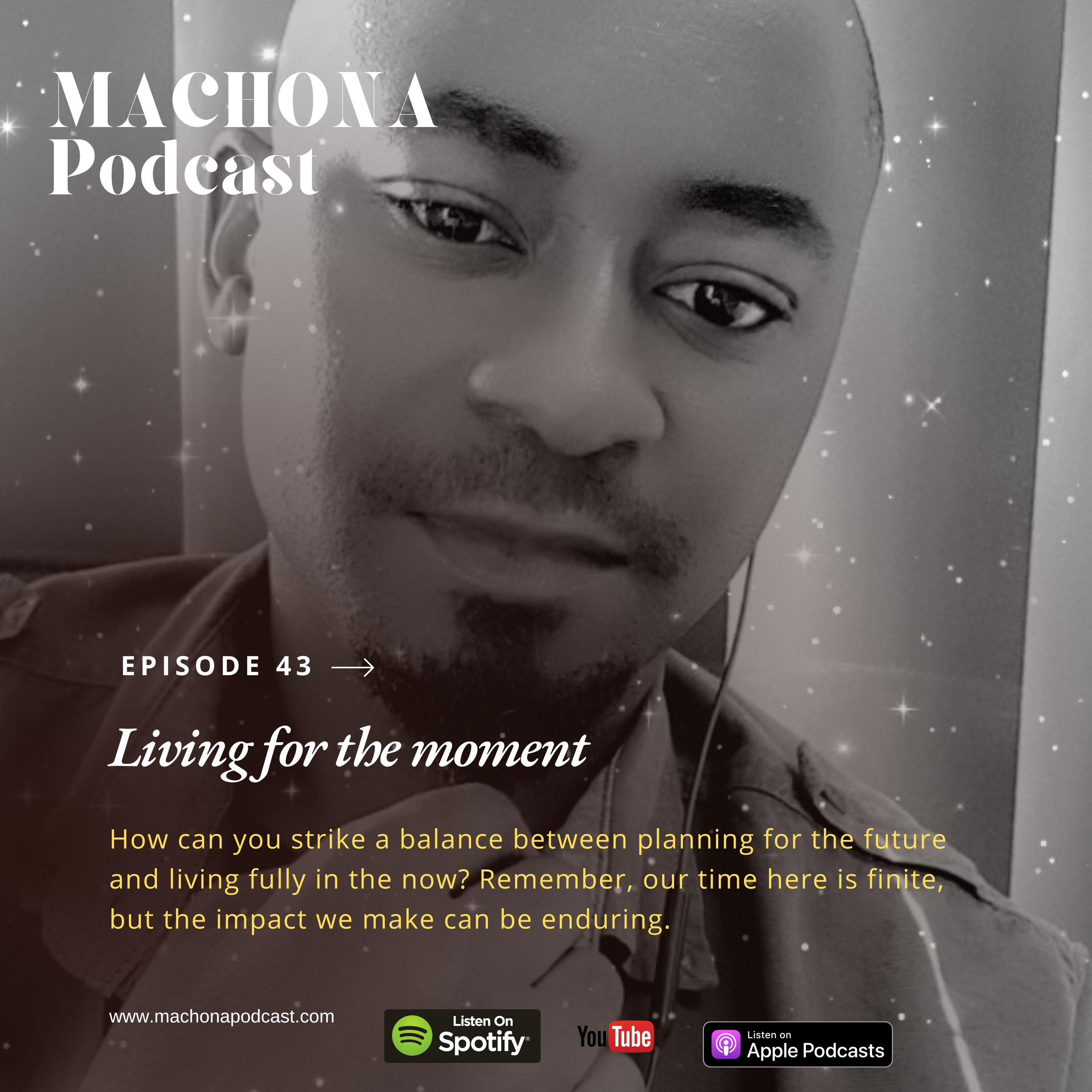Episode 43 - Living for the moment episode artwork
