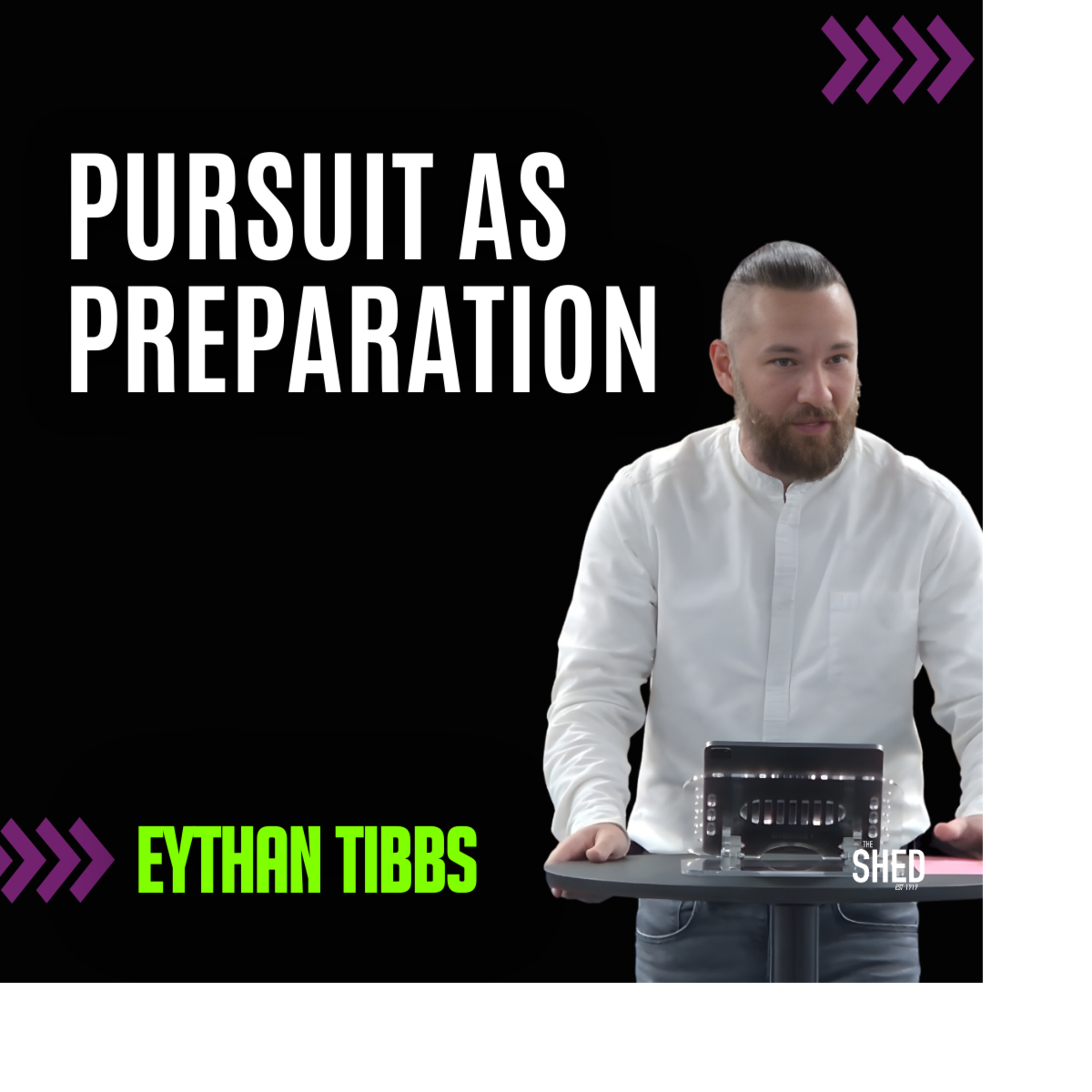 Pursuit as Preparation episode artwork