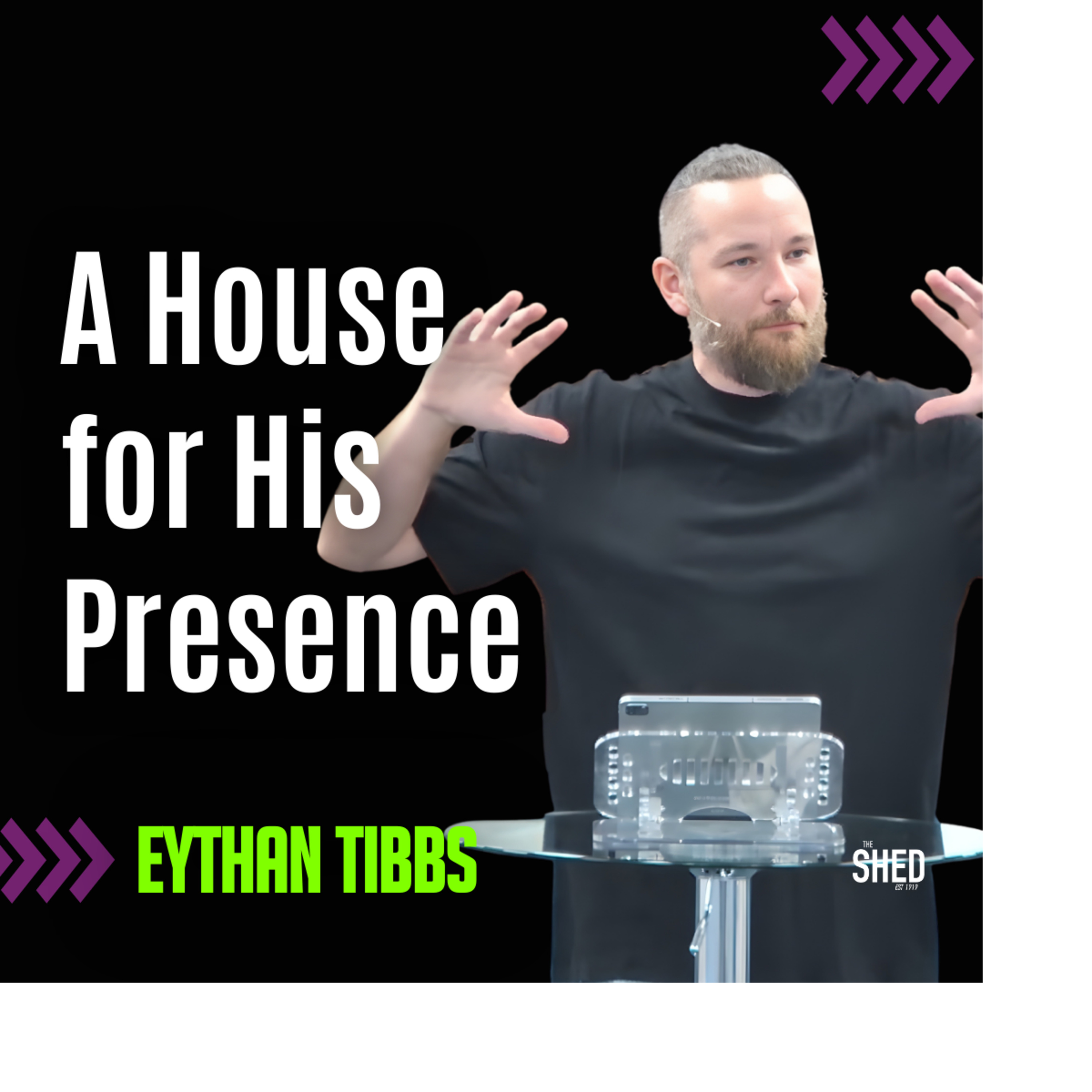 A House for His Presence episode artwork