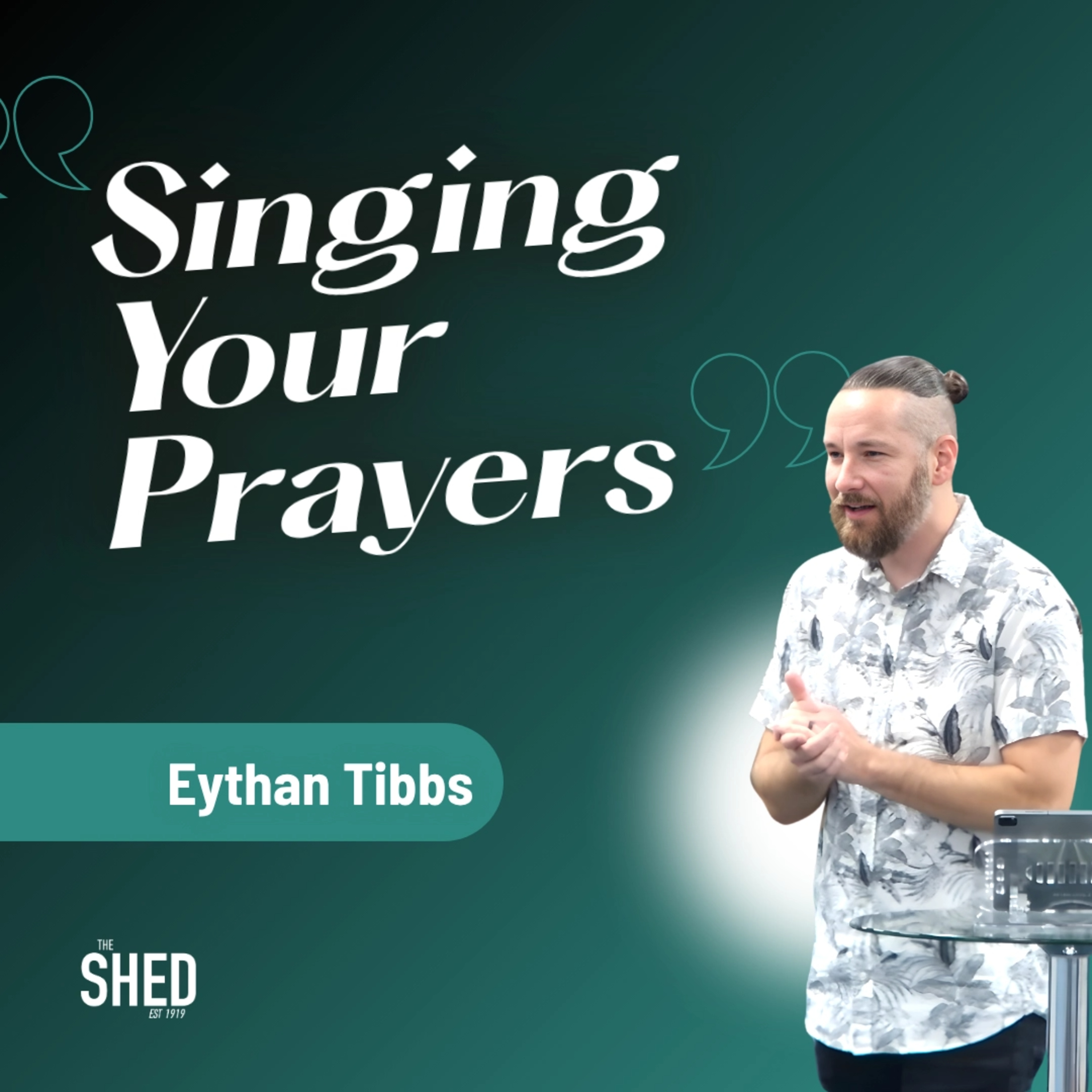 Singing Your Prayers episode artwork