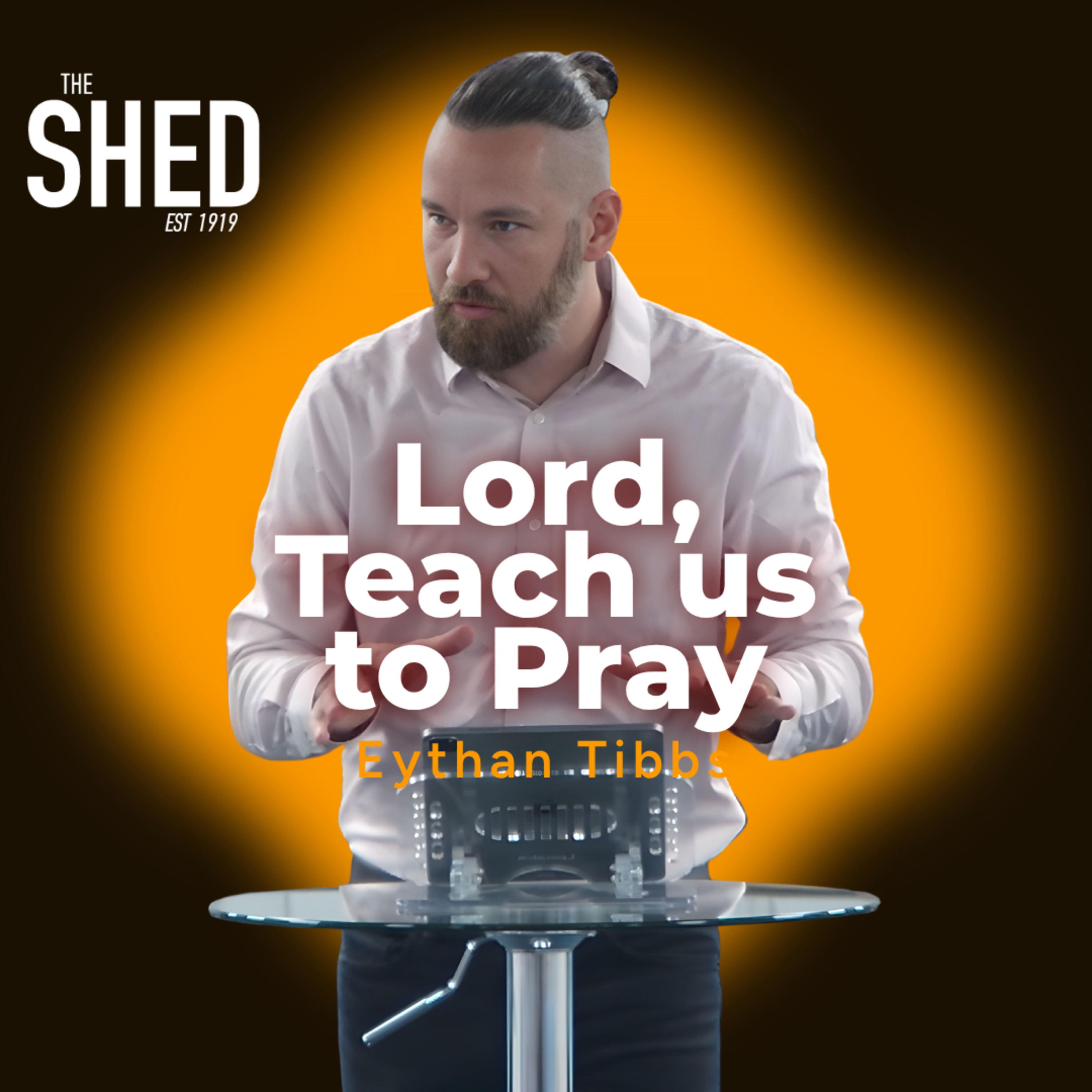 Jesus and Prayer: Lord Teach us to Pray episode artwork