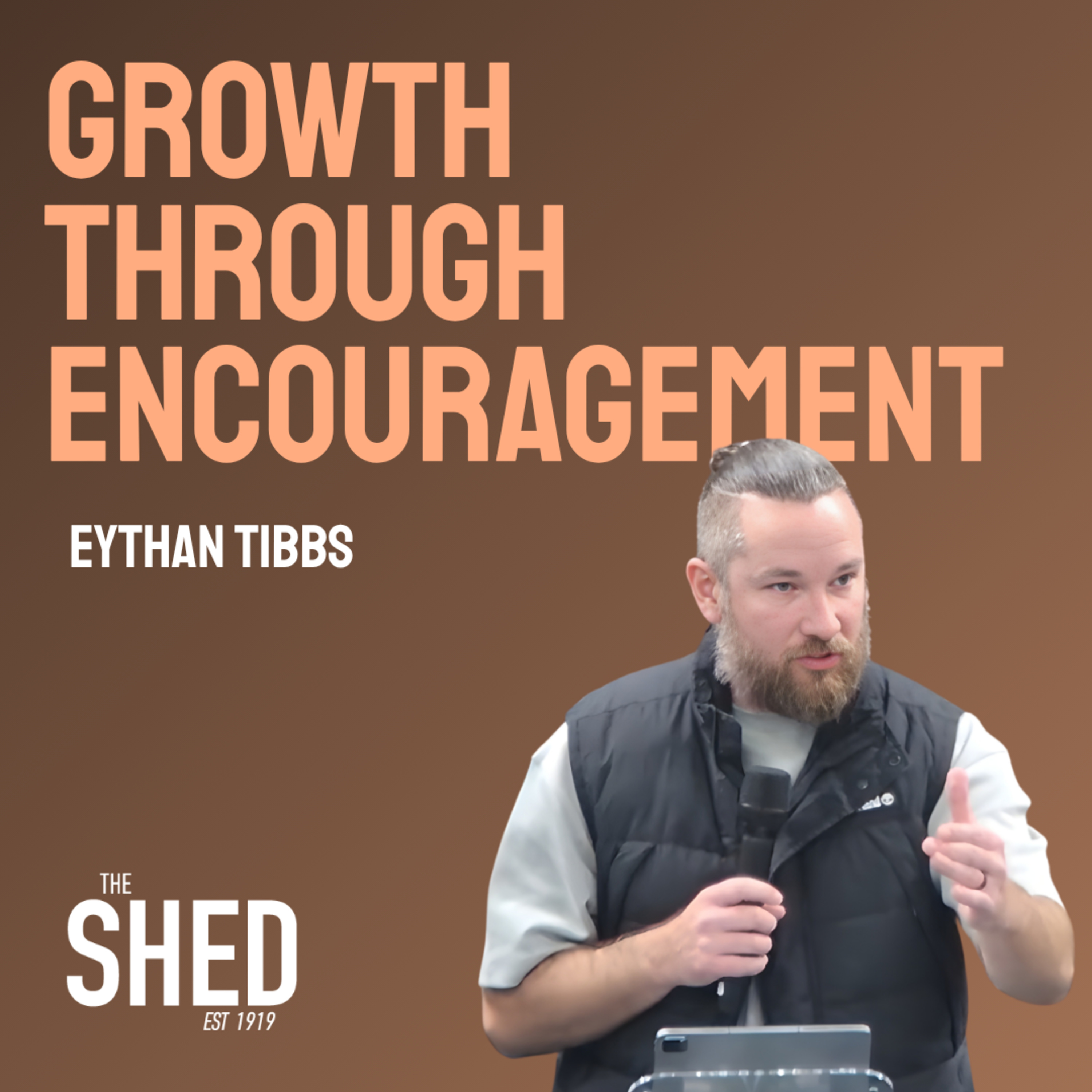 Growing through Encouragement episode artwork