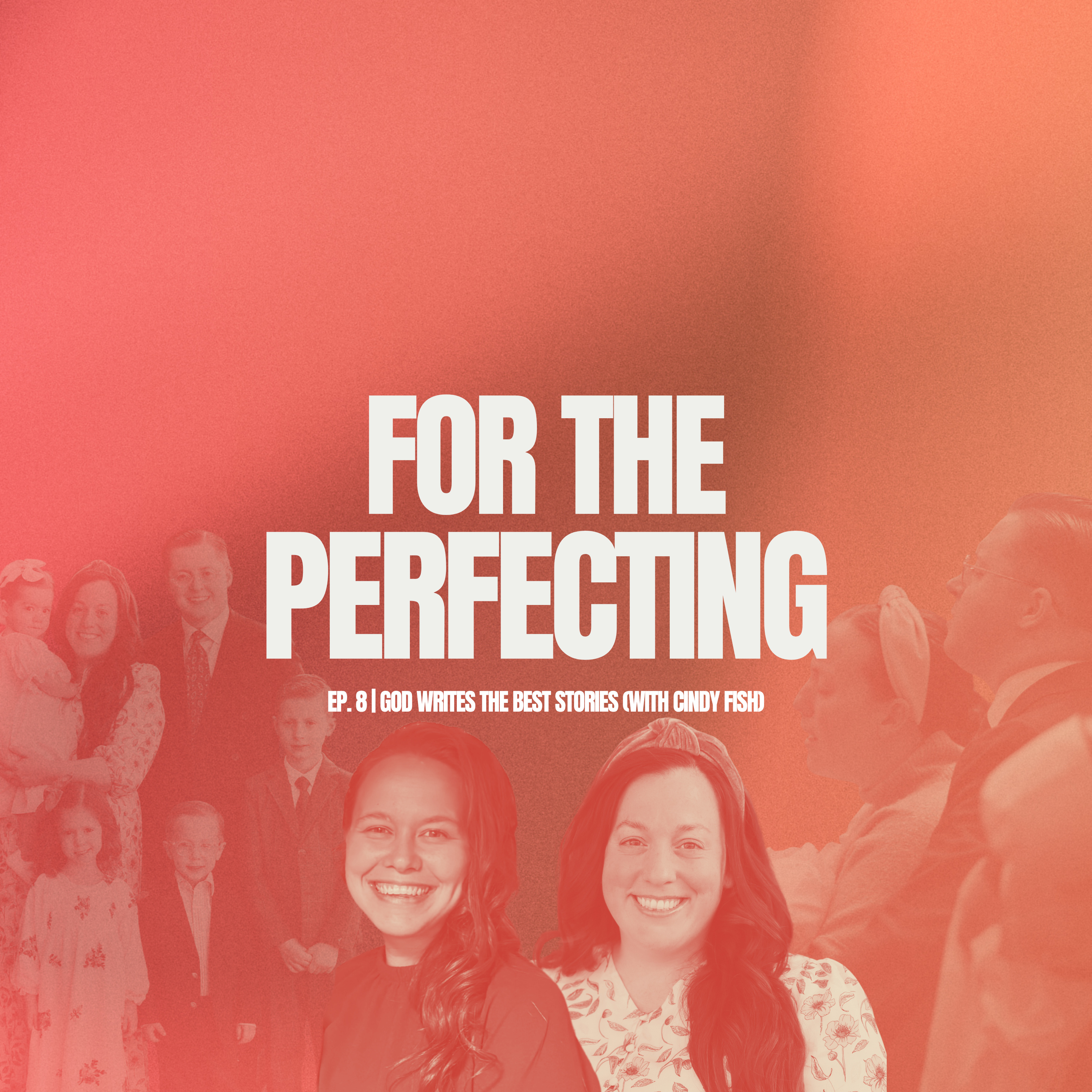 Ep. 8 | God Writes the Best Stories (with Cindy Fish) episode artwork