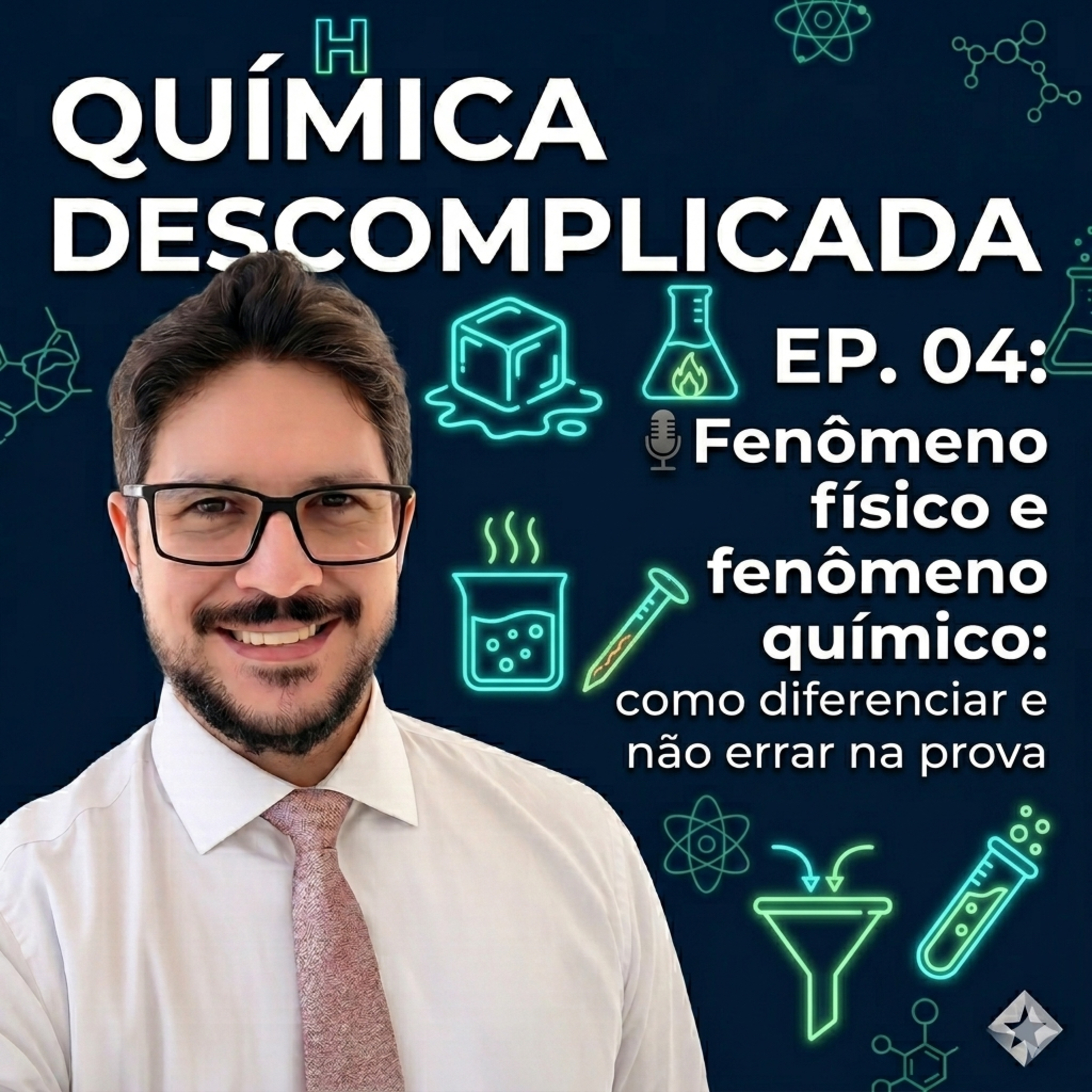 🎙️EP-04 QG-04 Fenômeno físico e fenômeno químico: como diferenciar e não errar na prova episode artwork