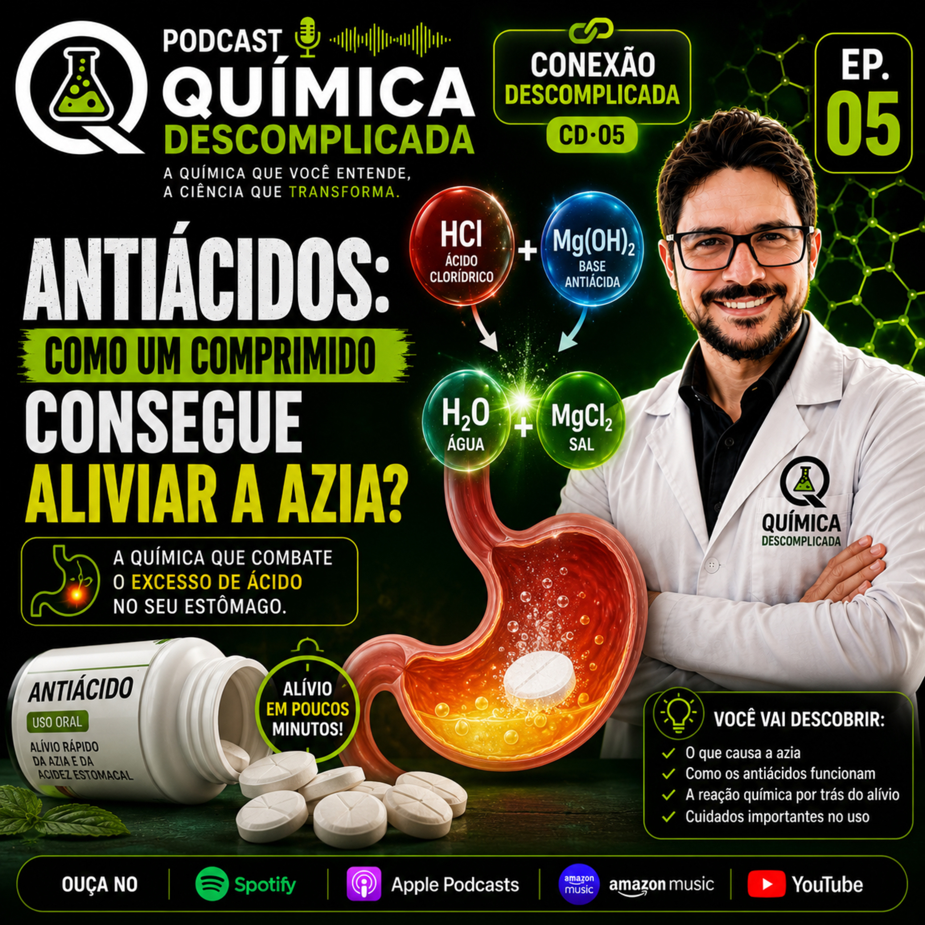 🎙️CD-05 ANTIÁCIDOS: Como um comprimido consegue aliviar a azia? episode artwork
