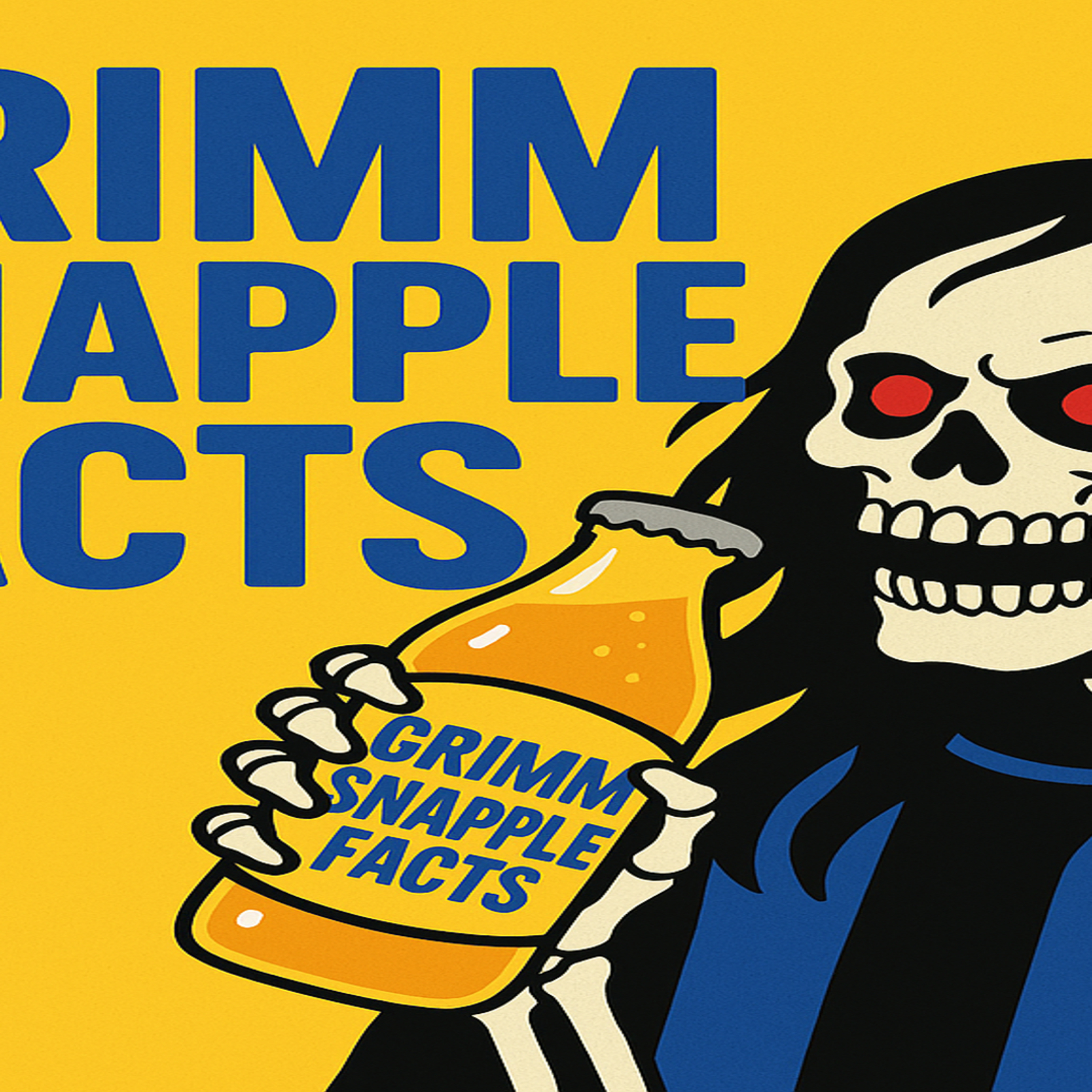 Grimm Snapple Facts! #666 episode artwork