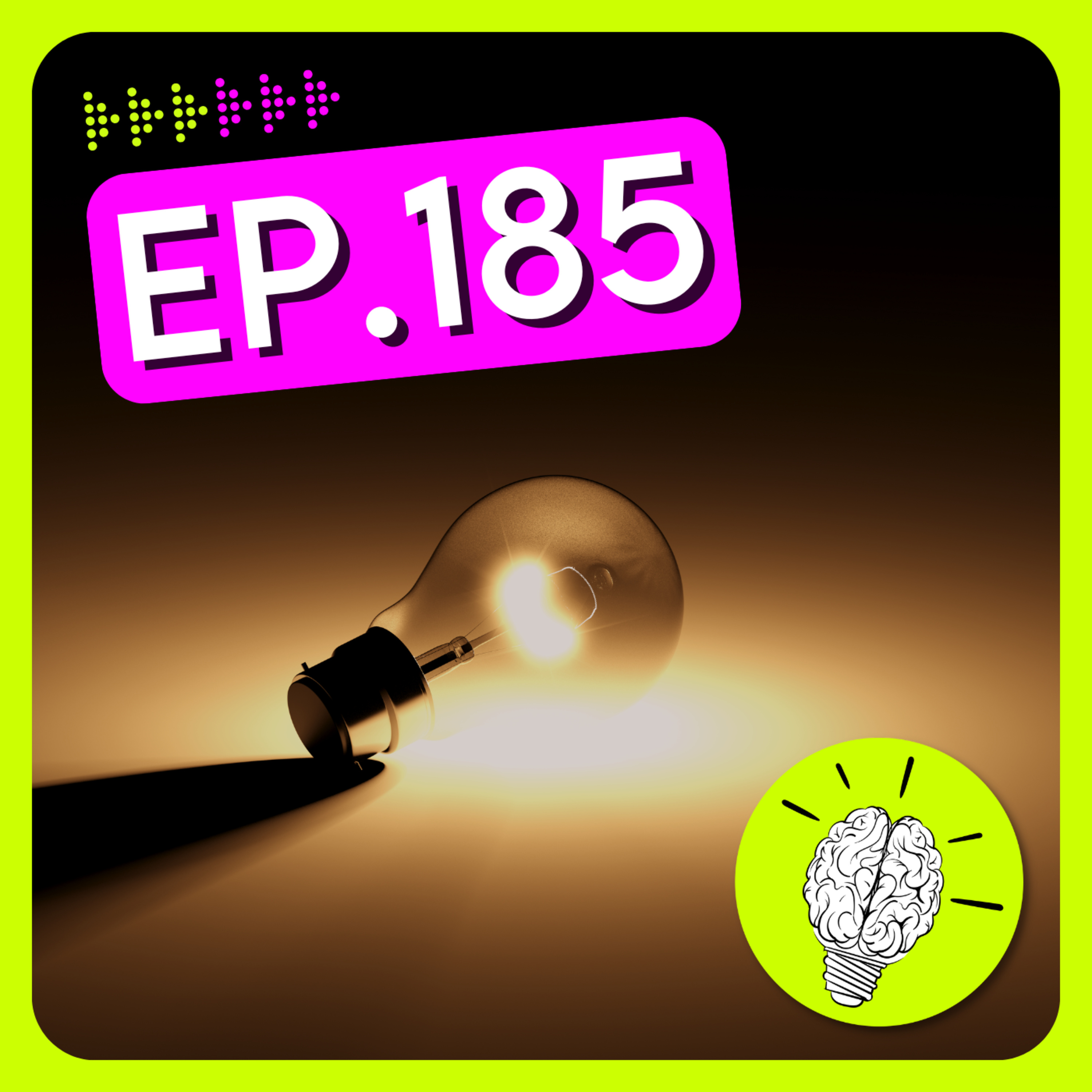 #PartiuPensar 185 - Dando luz às ideias