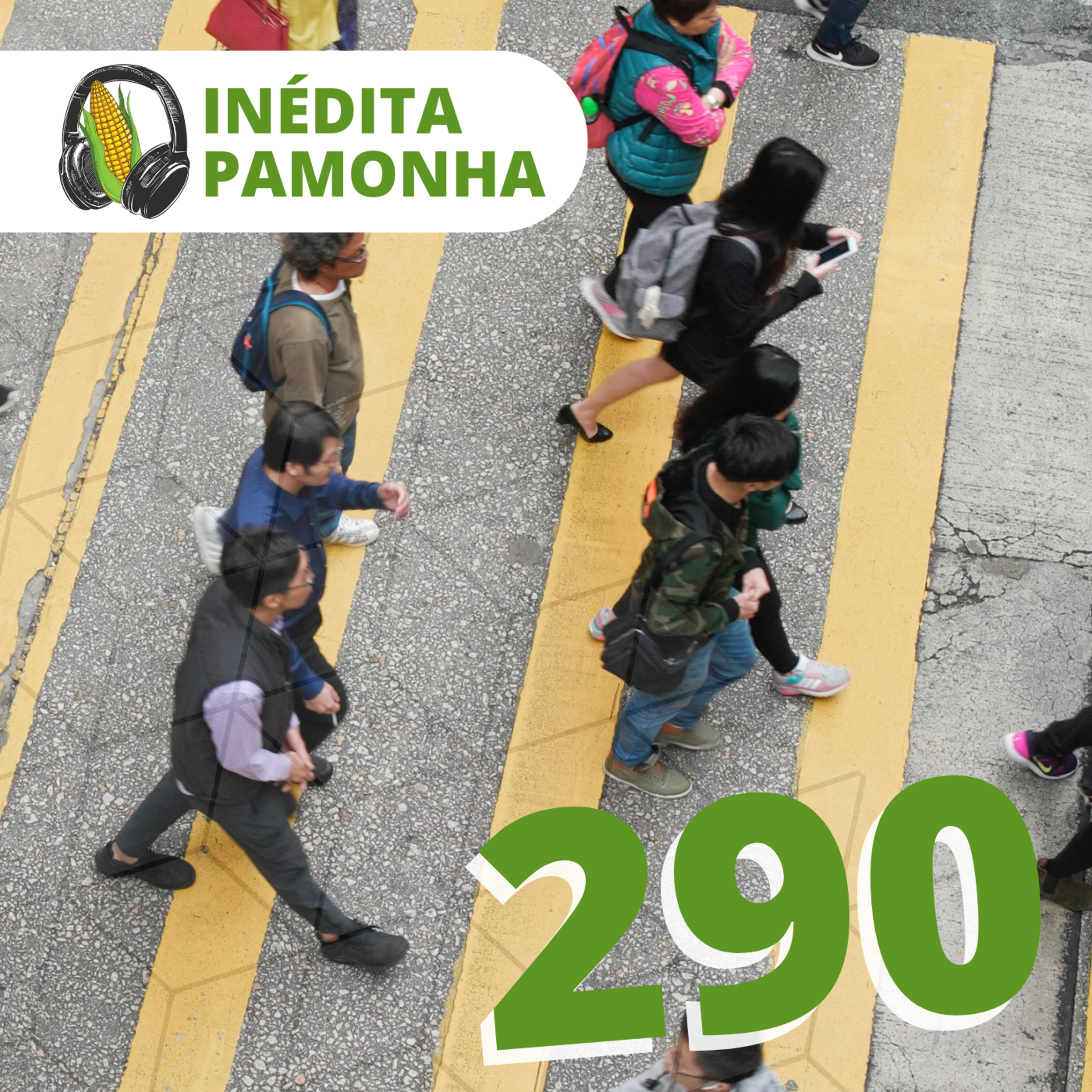 Inédita Pamonha 290 - Para além dos compromissos