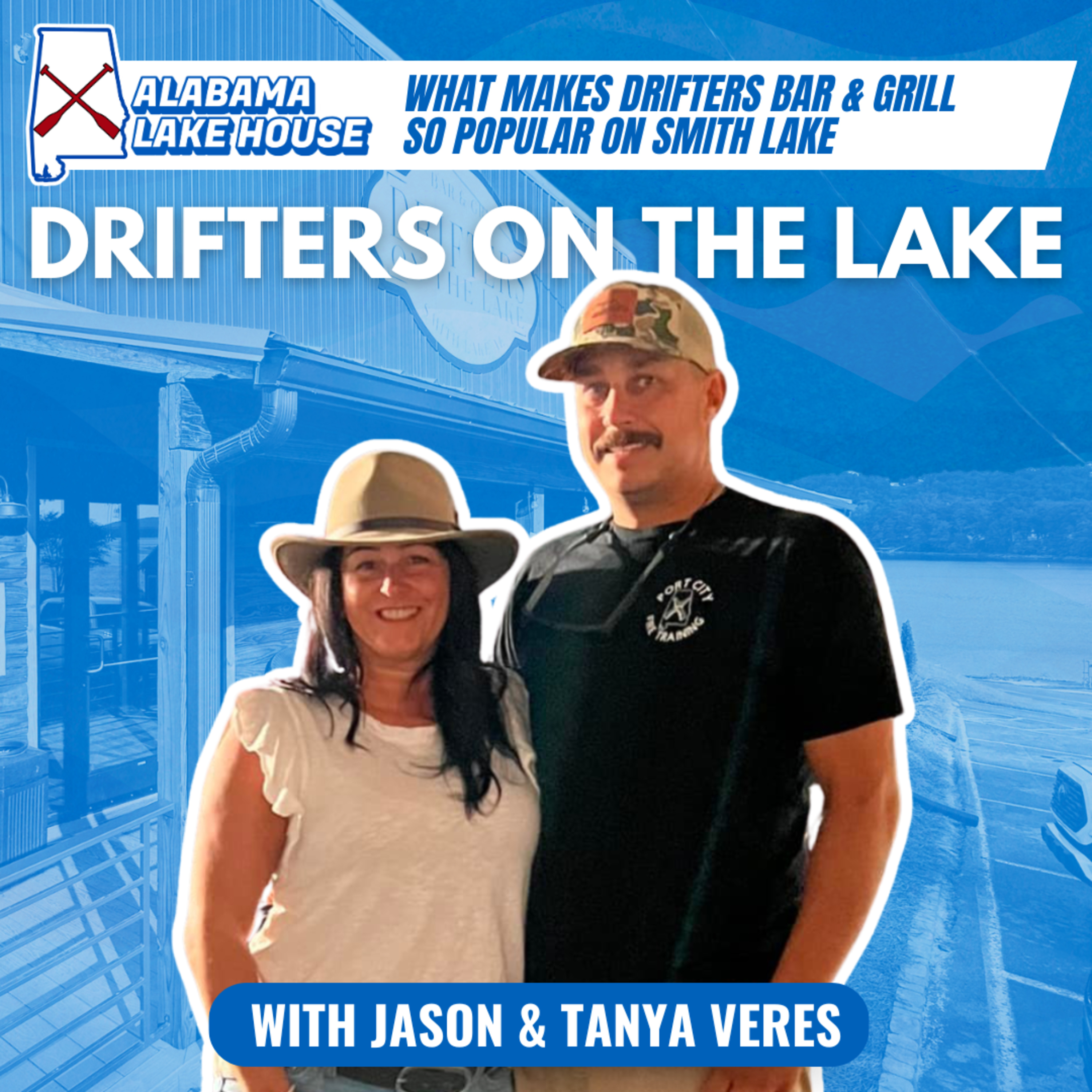What Makes Drifters Bar & Grill So Popular on Smith Lake | Alabama Lake House Podcast