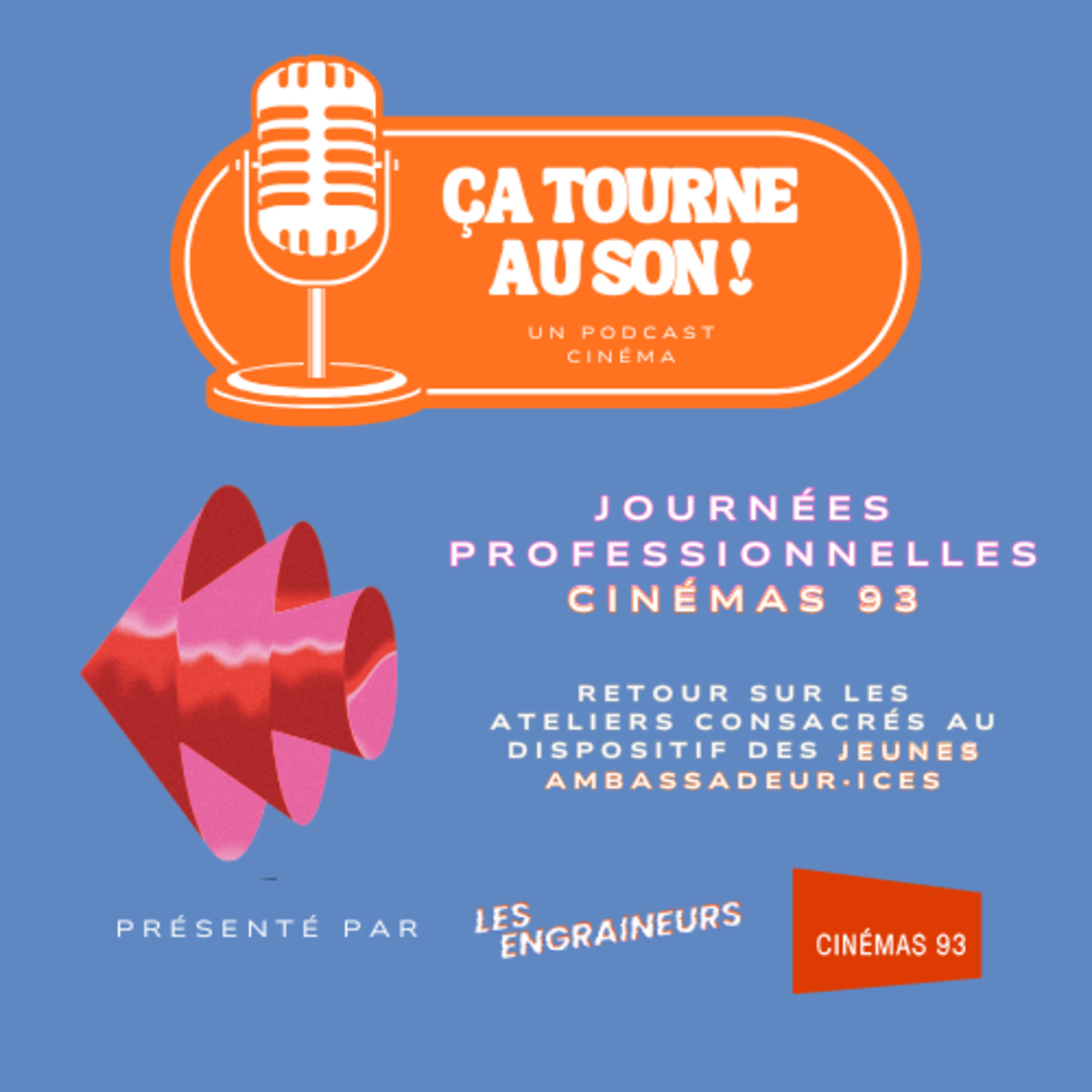 Journées Professionnelles Cinémas 93: Retour sur les ateliers consacrés au dispositif des Jeunes Ambassadeur·ices