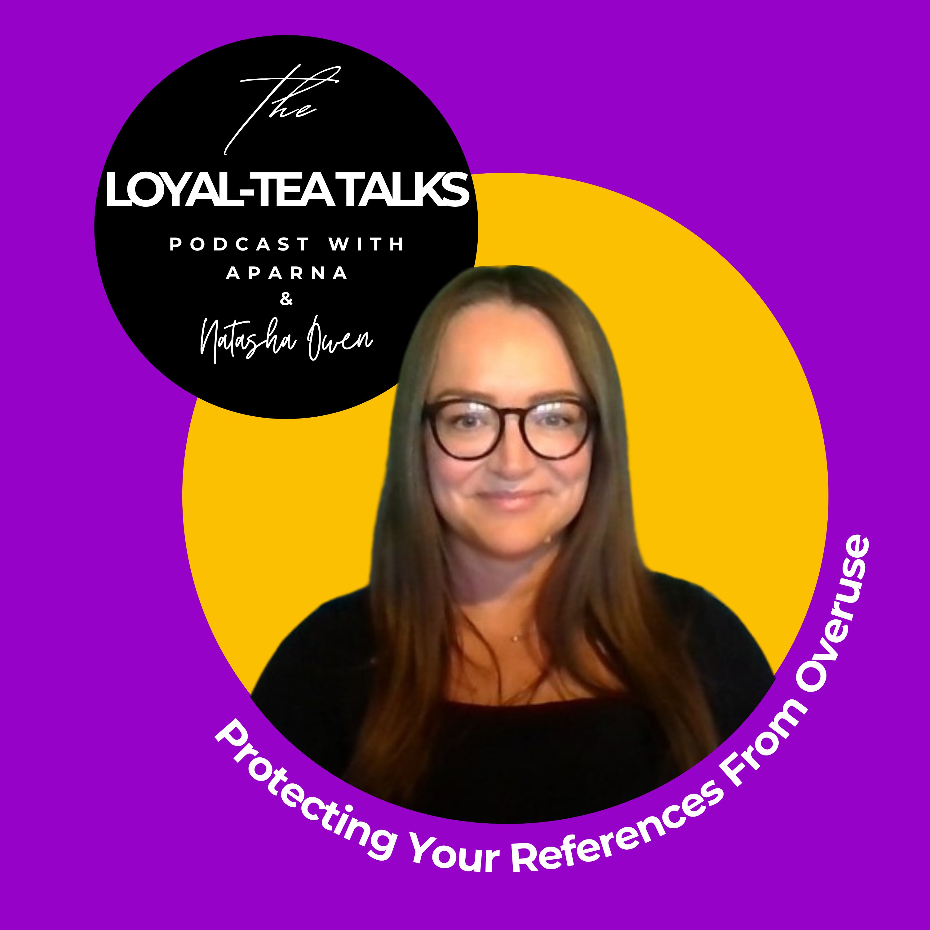 Ep. 22: Protecting Your References From Overuse with Natasha Owen episode artwork