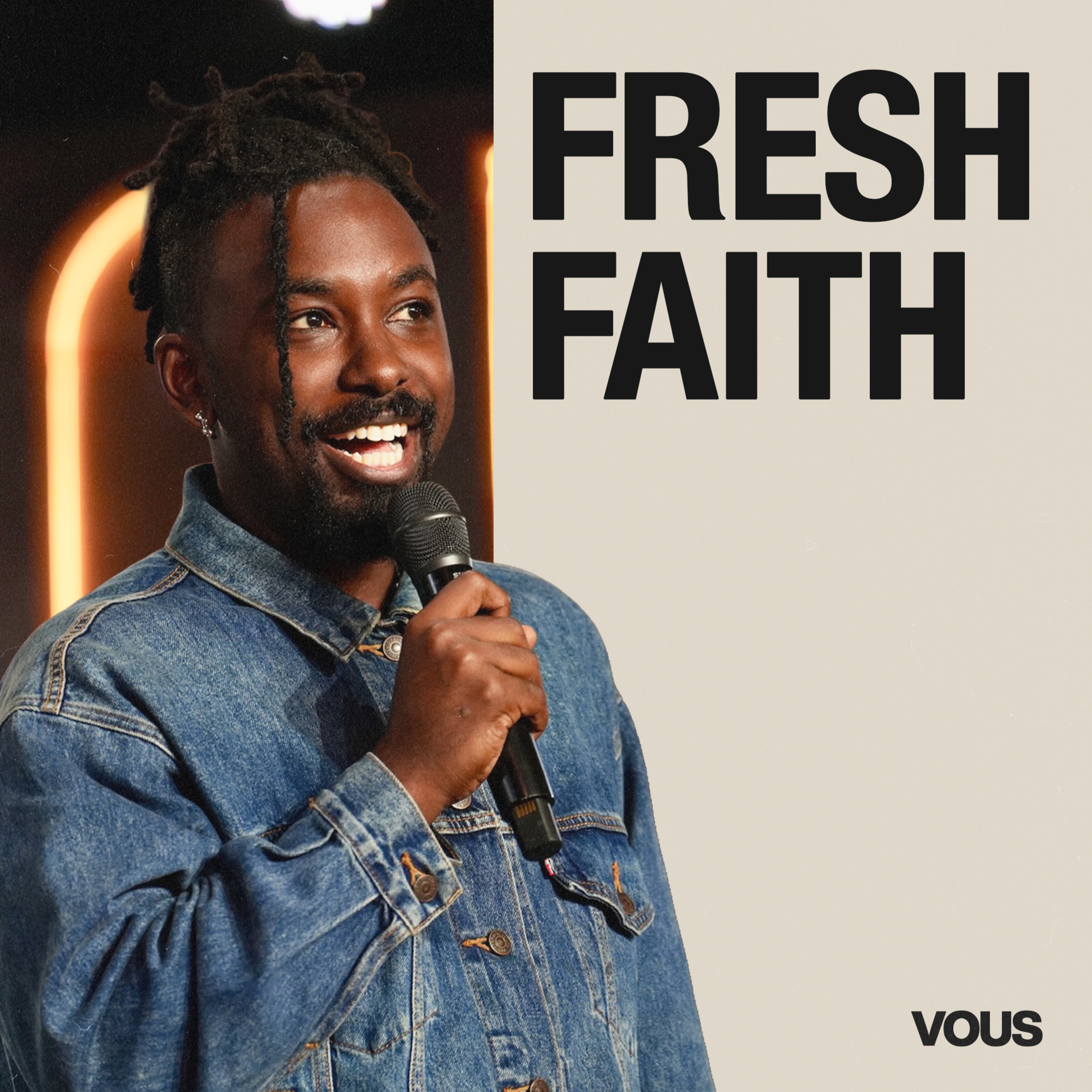 Fresh Faith — VOUSCon Sunday — Filmore Bouldes